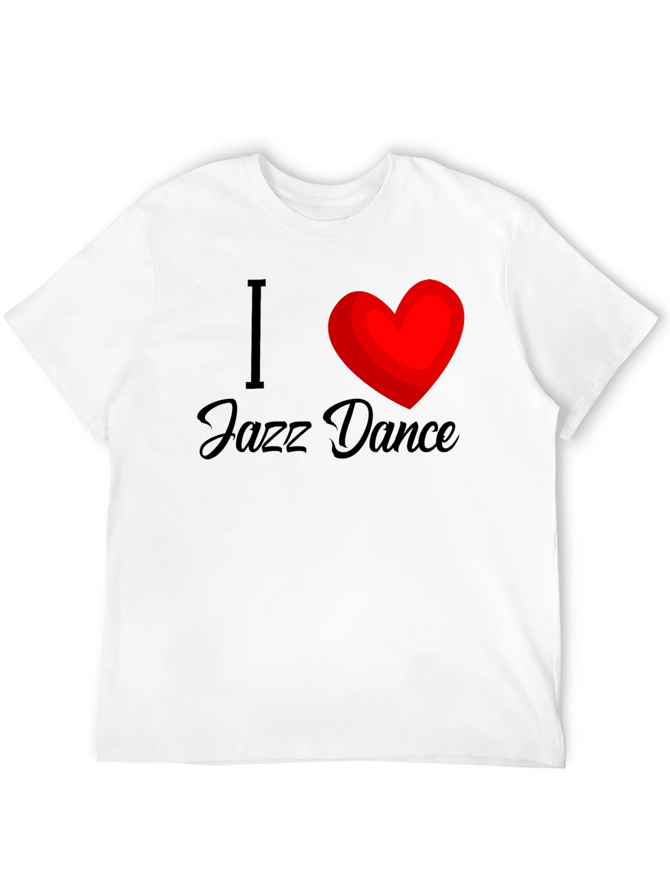 I Love Jazz Dance T-Shirt - Soft Cotton Tee