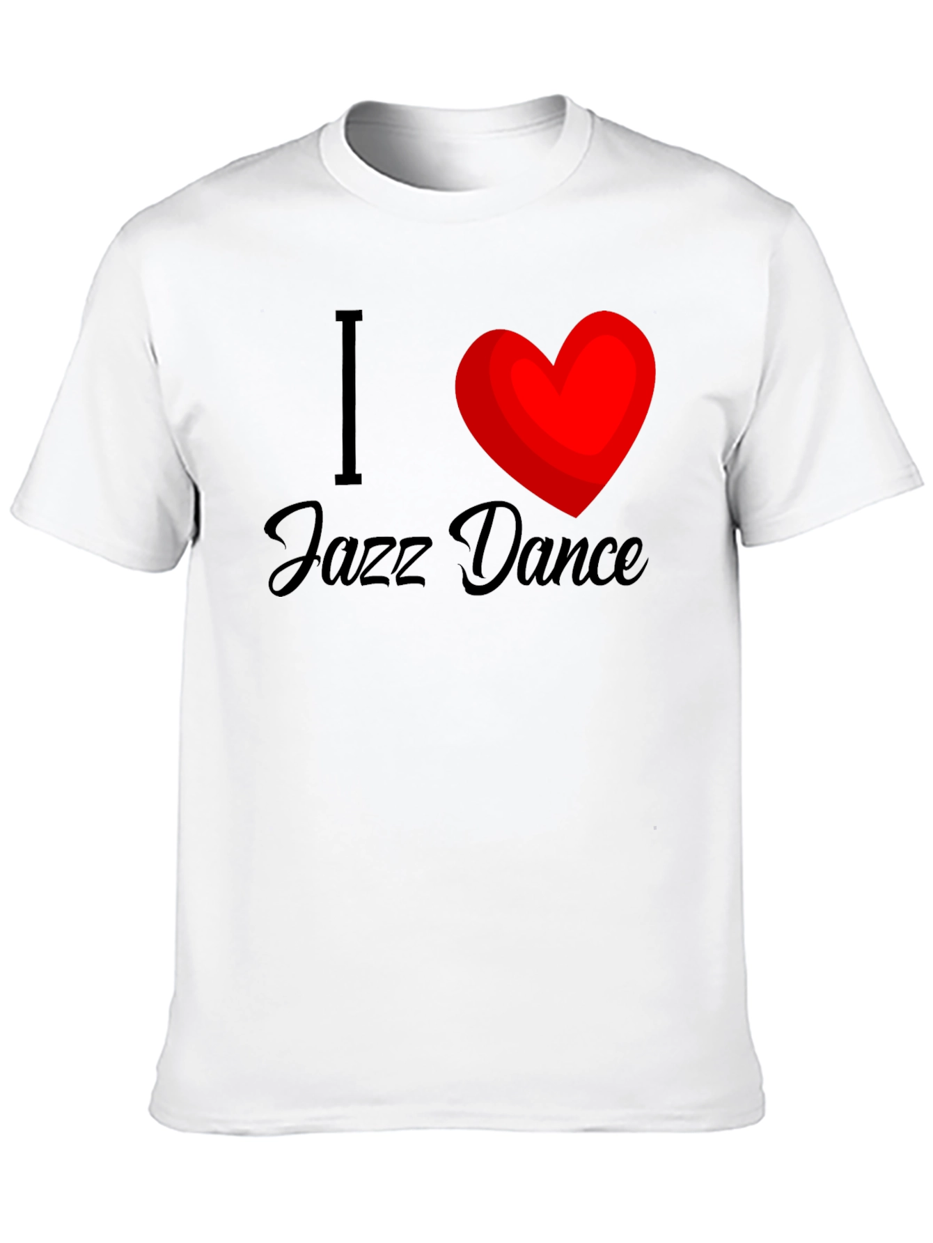 I Love Jazz Dance T-Shirt - Soft Cotton Tee