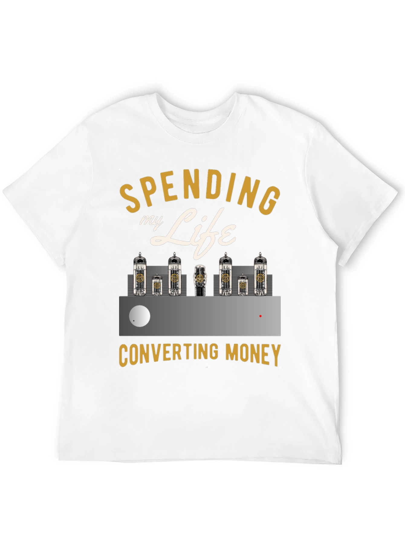 Spending Life Converting Money T-Shirt