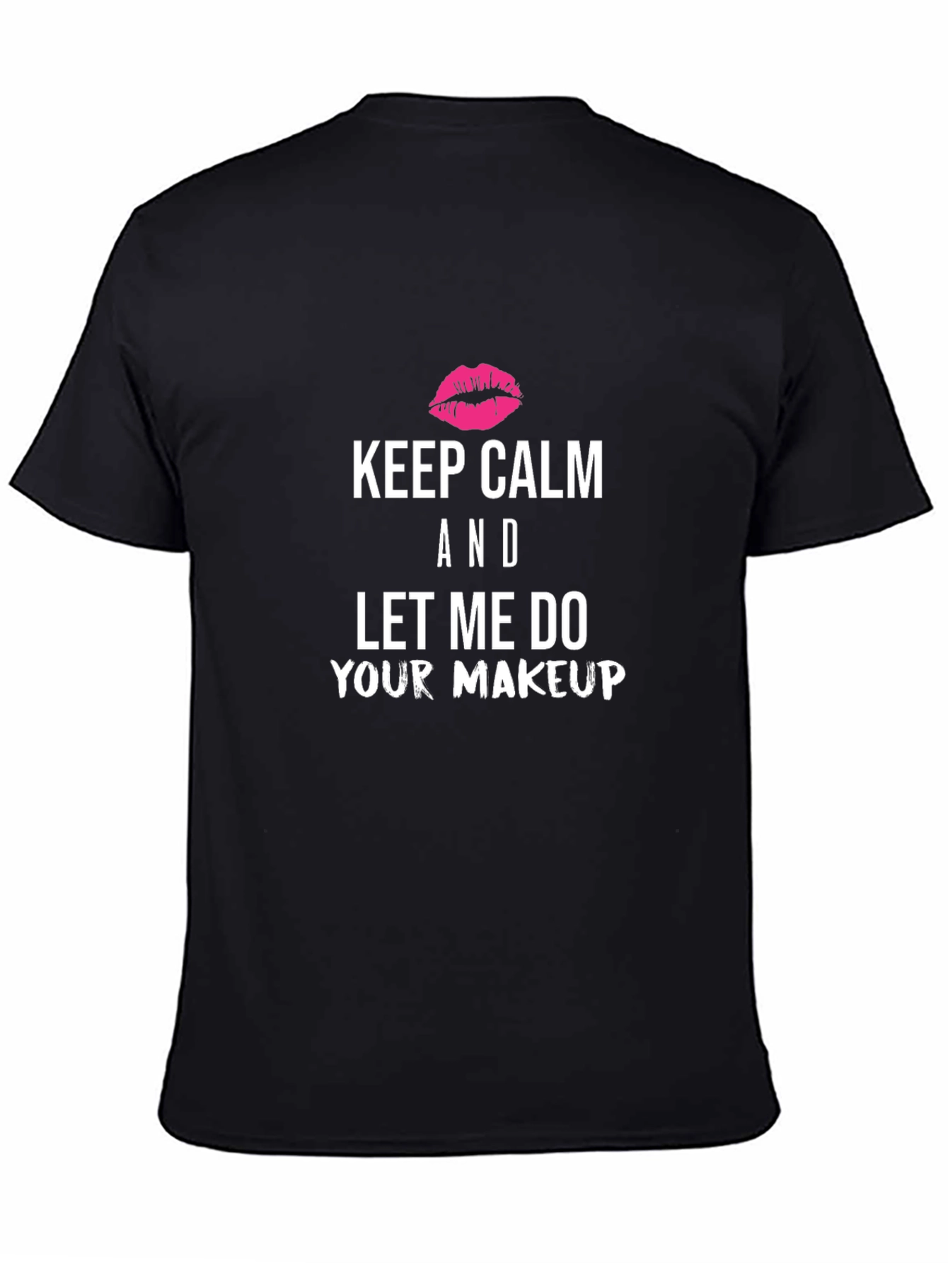 Keep Calm Makeup Artist T-Shirt