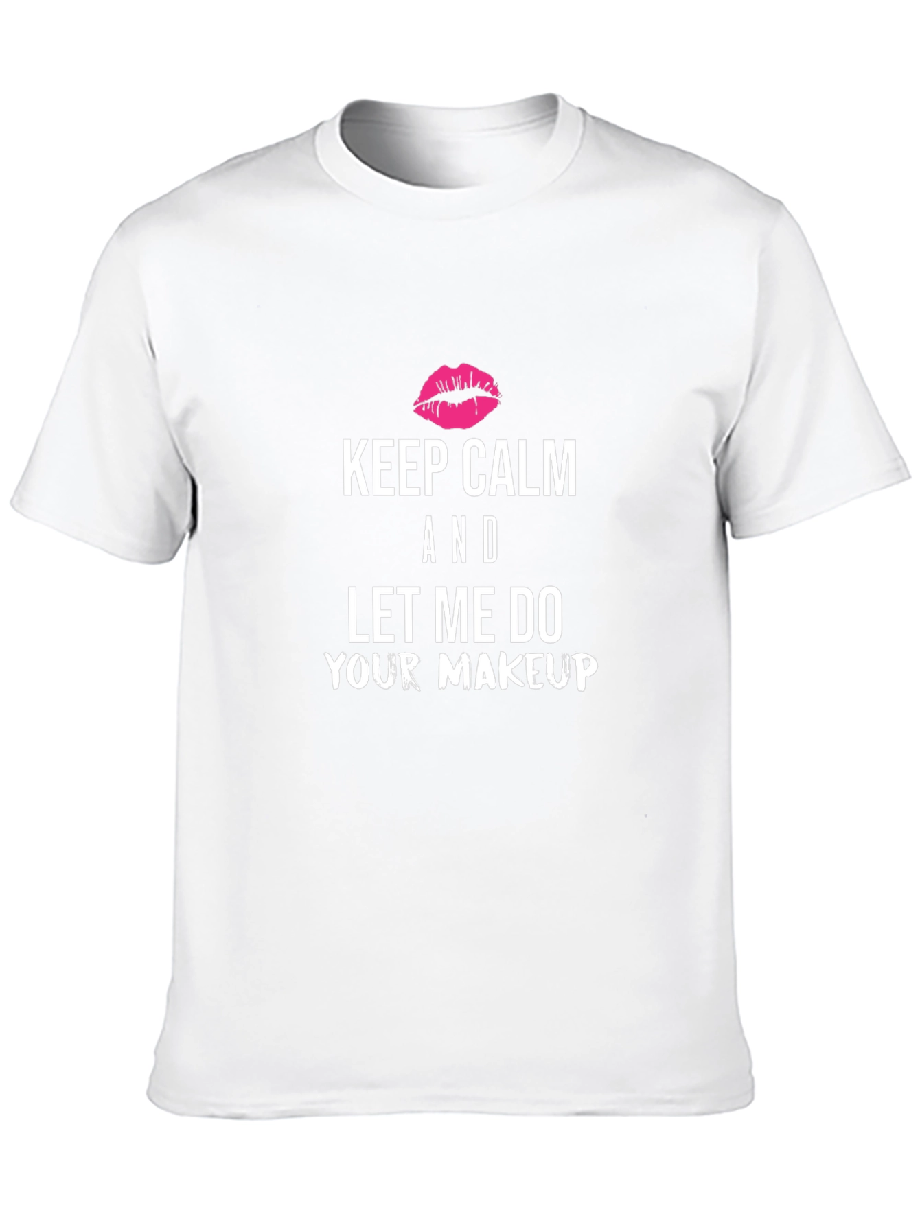 Keep Calm Makeup Artist T-Shirt