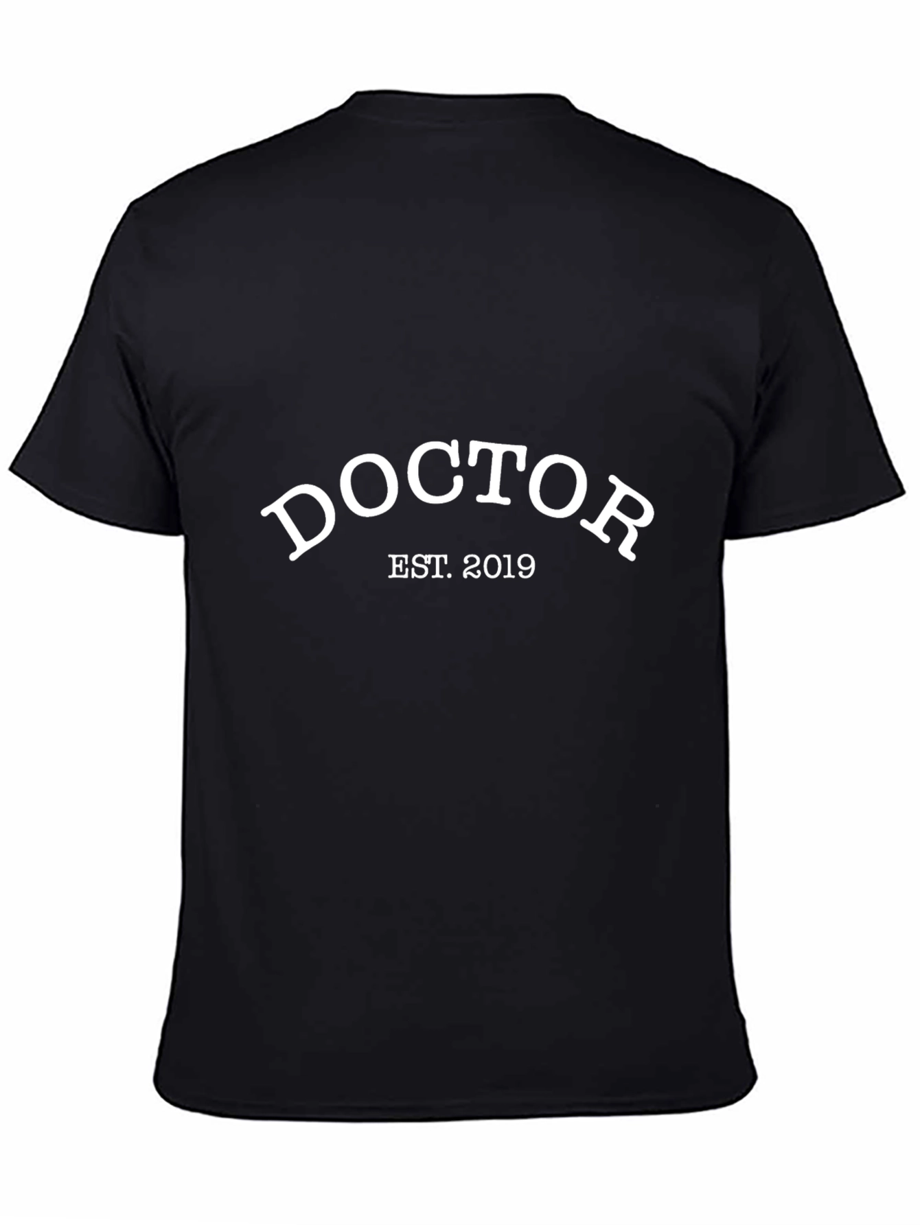 Doctor Est. 2019 Black T-Shirt