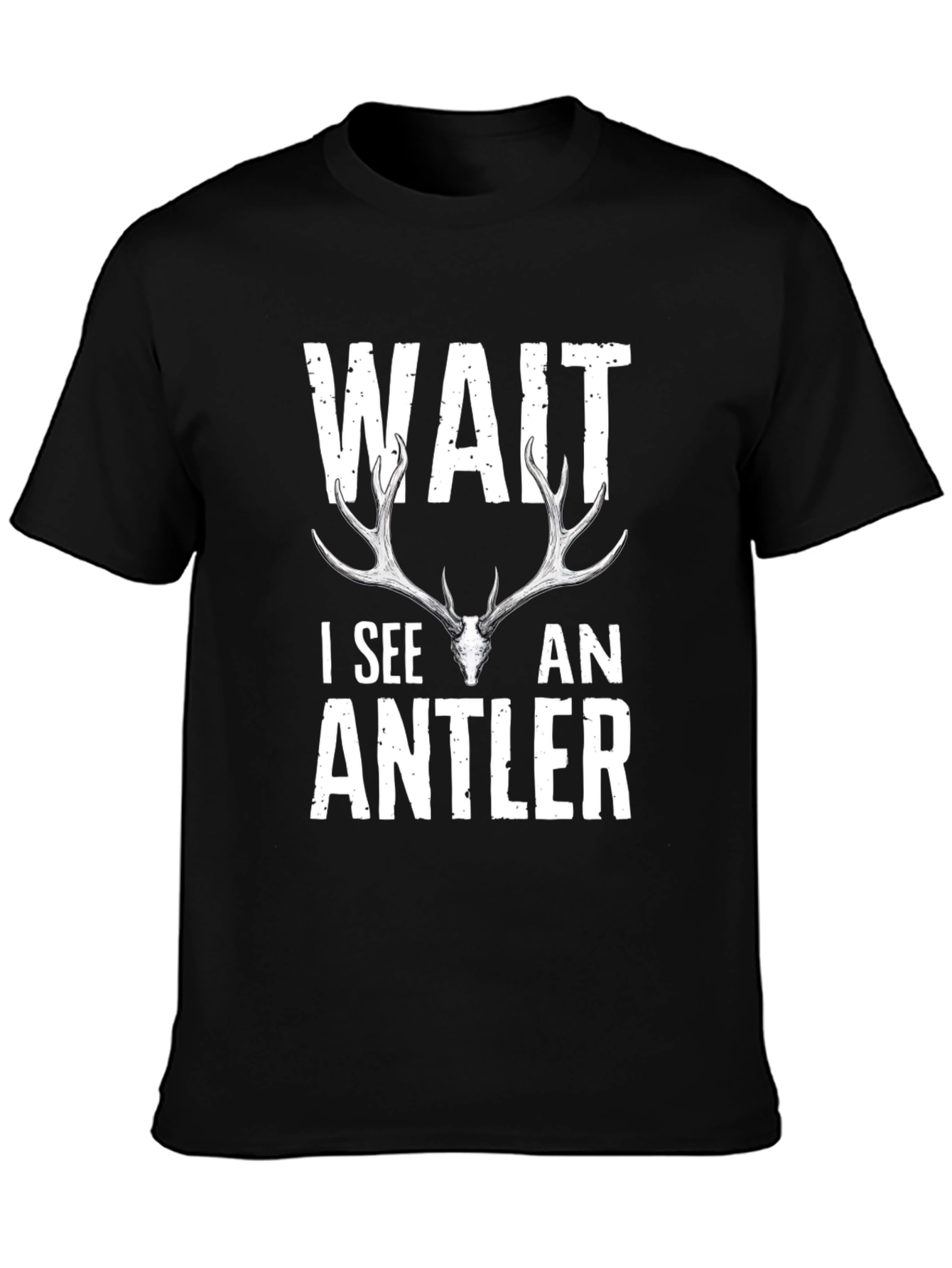 Wait I See An Antler Graphic Tee