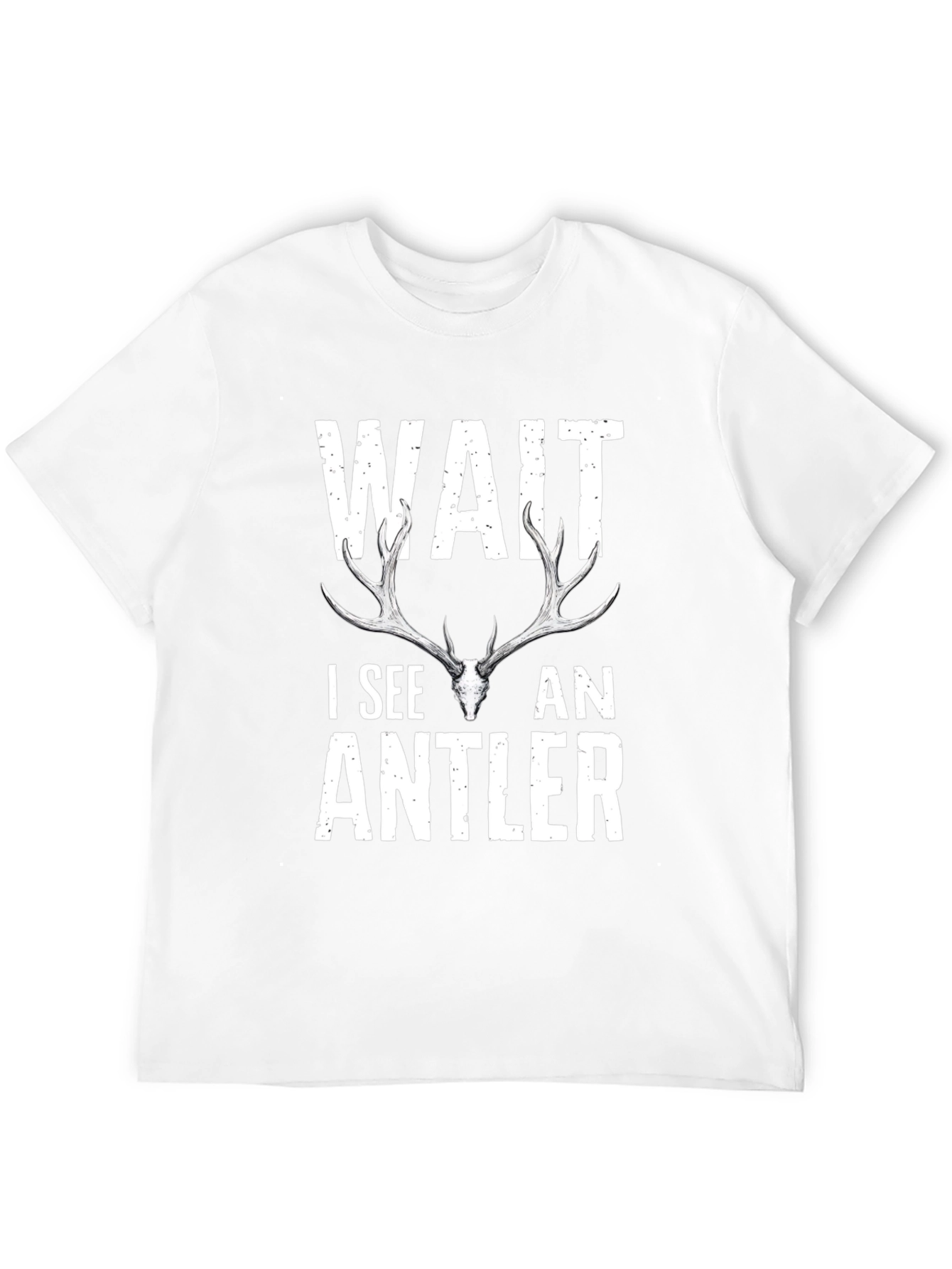 Wait I See An Antler Graphic Tee