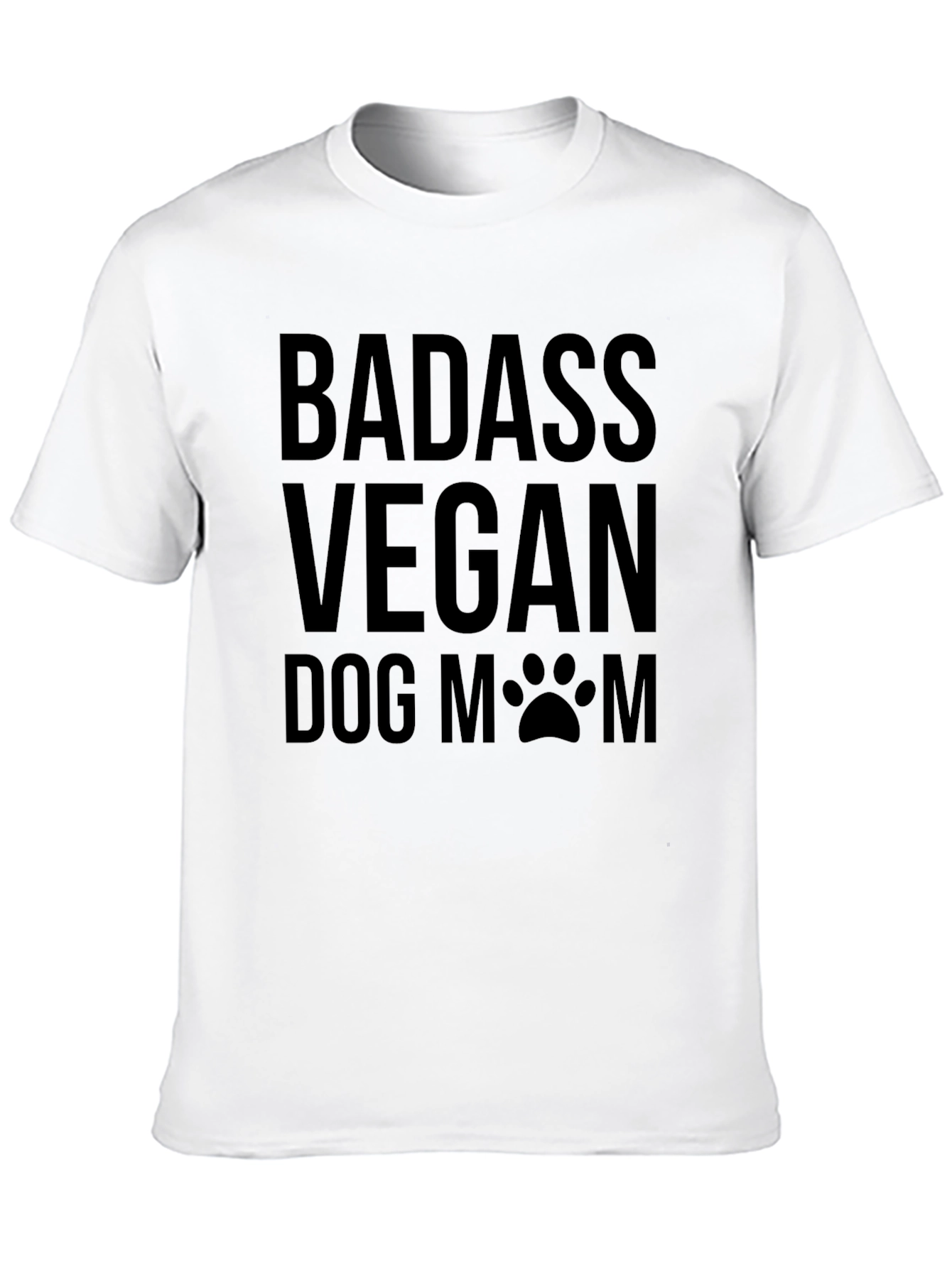 Badass Vegan Dog Mom T-Shirt