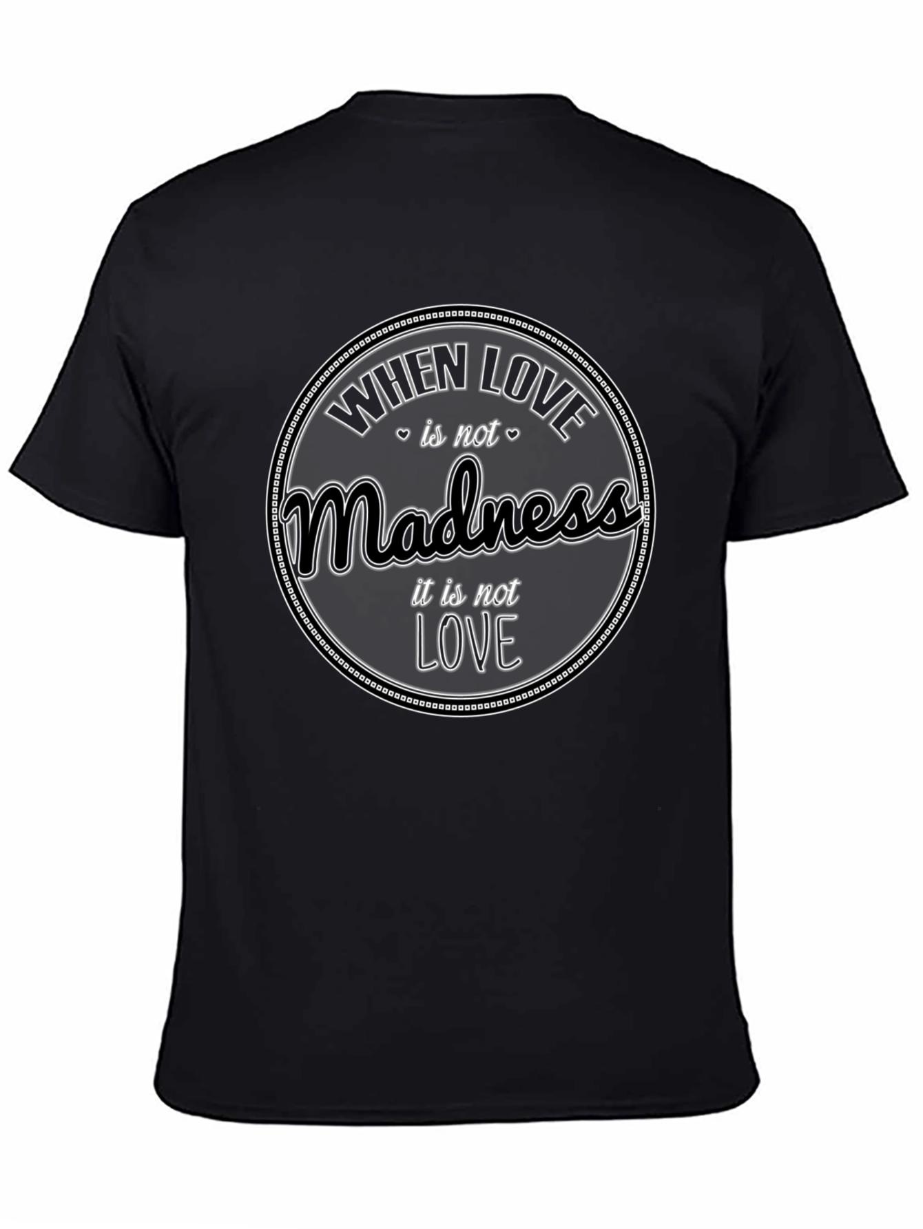 Madness Love Graphic Black Tee