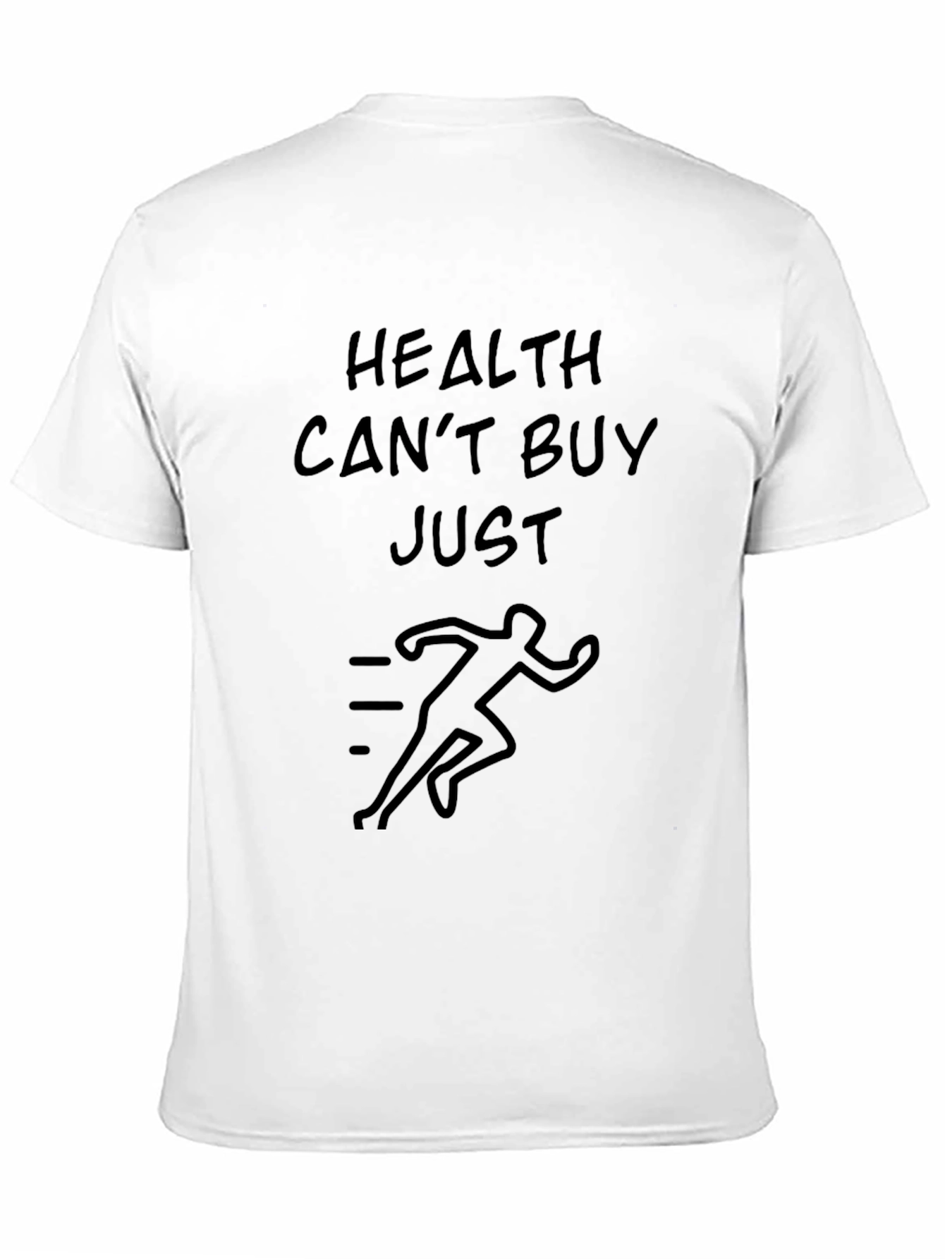 Health Cant Buy Just Run Graphic T-Shirt
