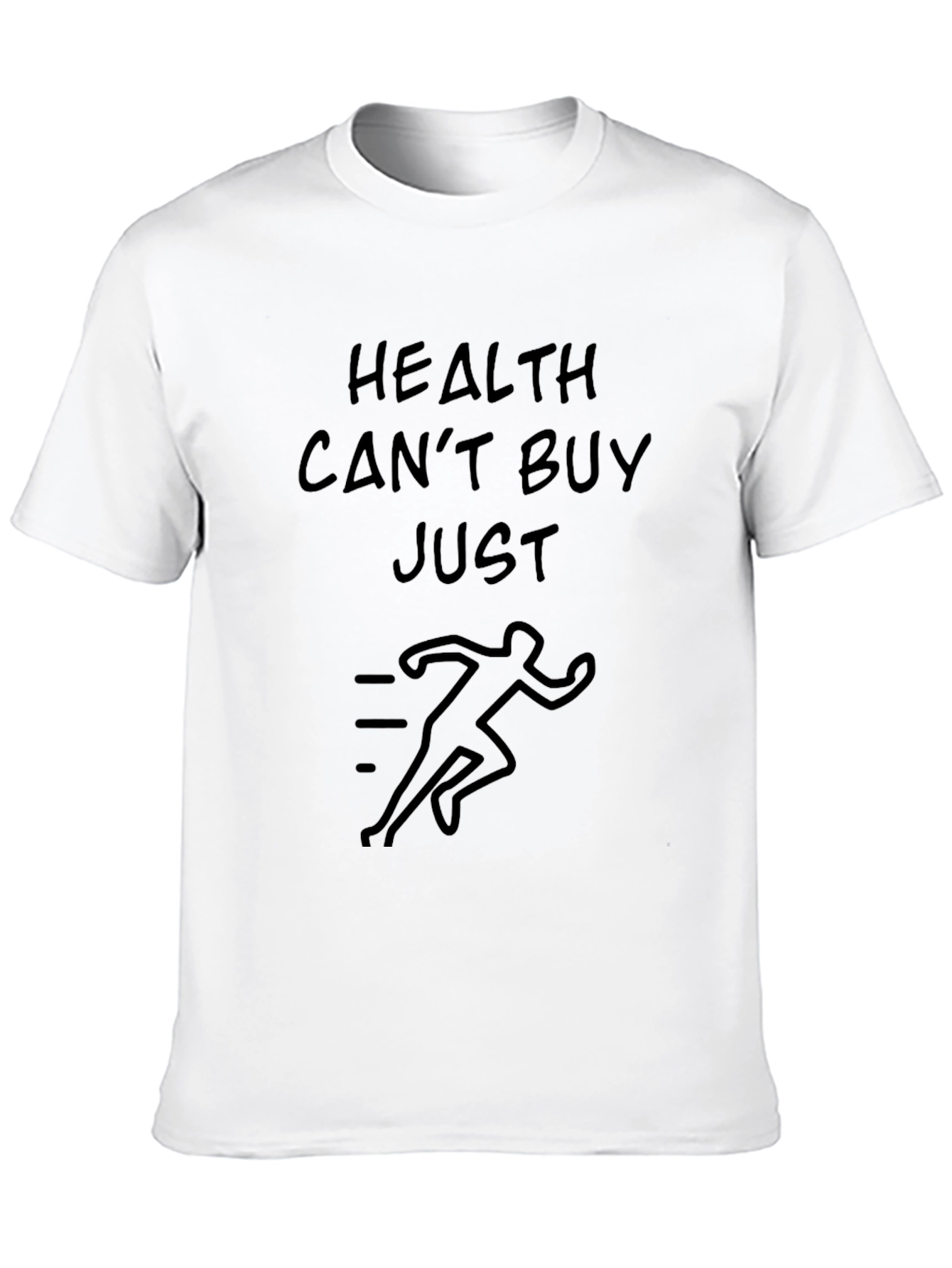 Health Cant Buy Just Run Graphic T-Shirt