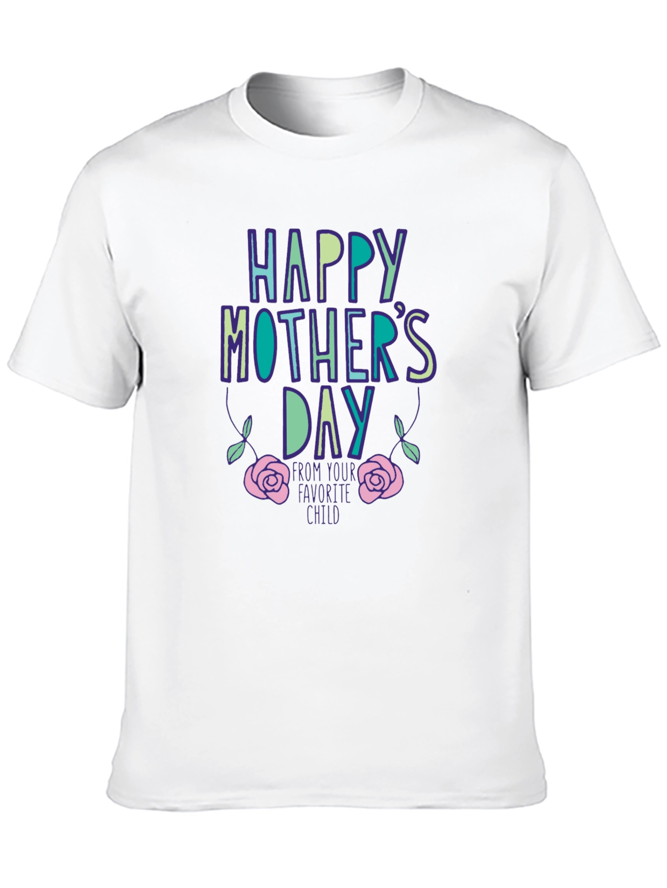 Happy Mothers Day T-Shirt