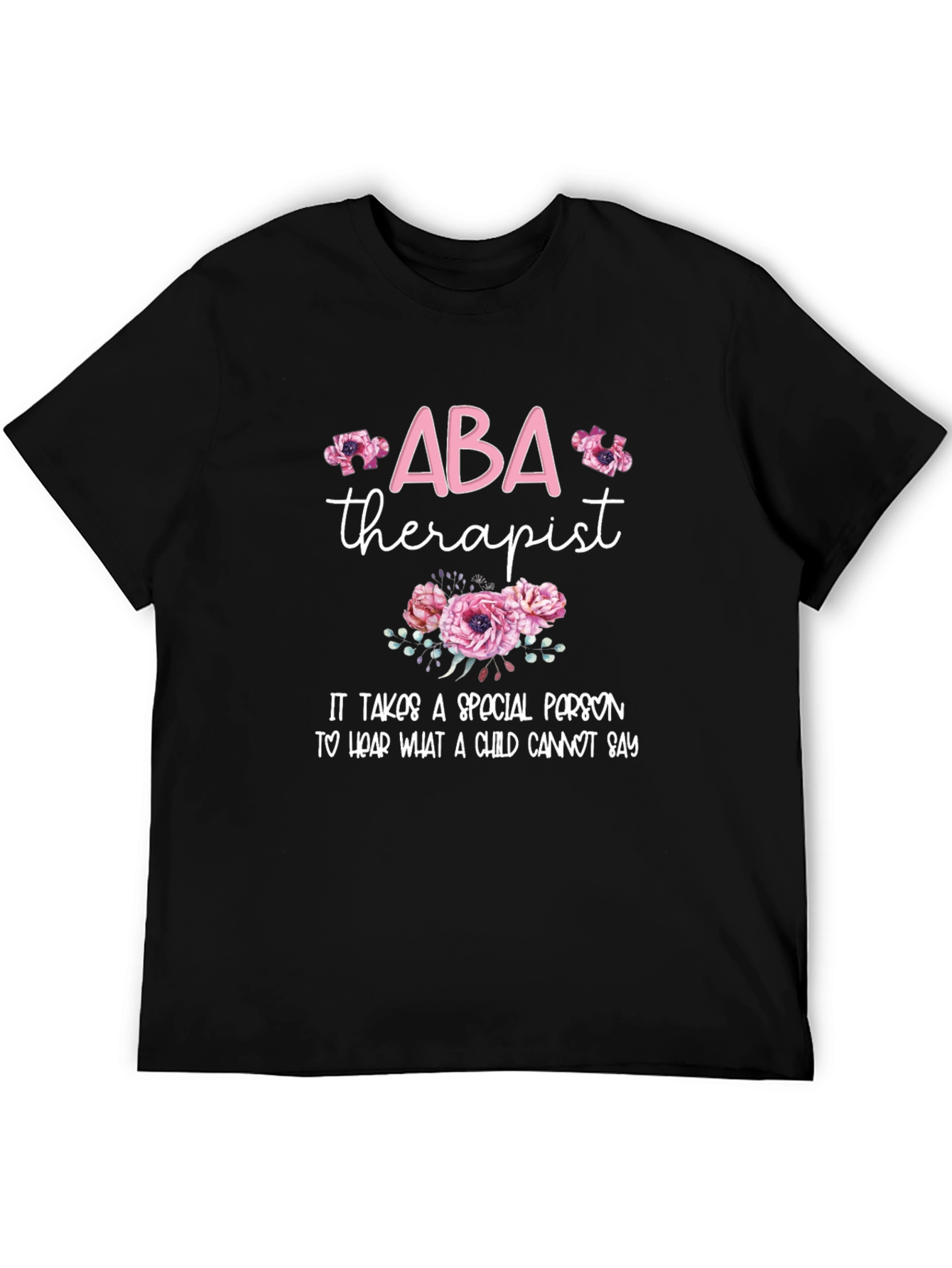 ABA Therapist Floral Graphic T-Shirt