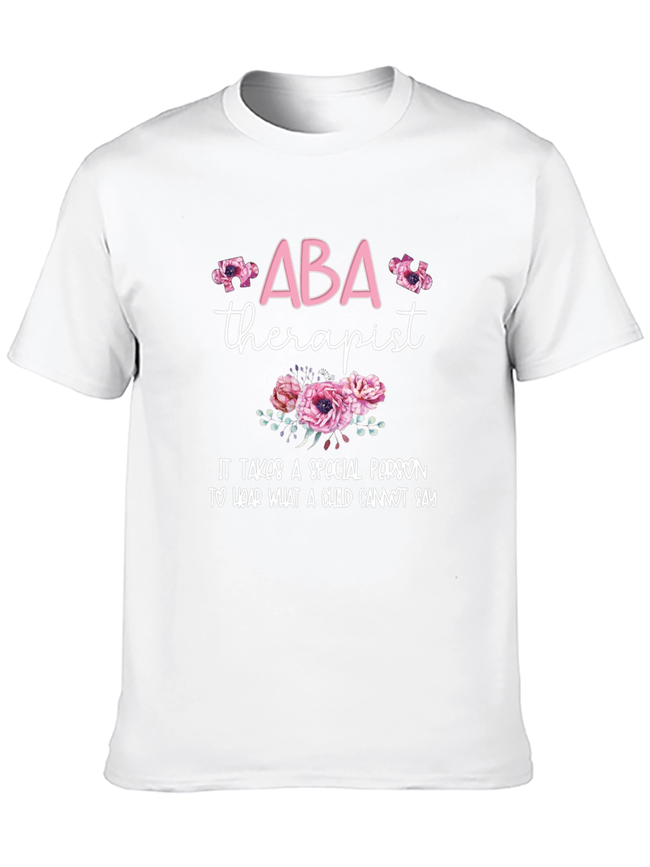 ABA Therapist Floral Graphic T-Shirt