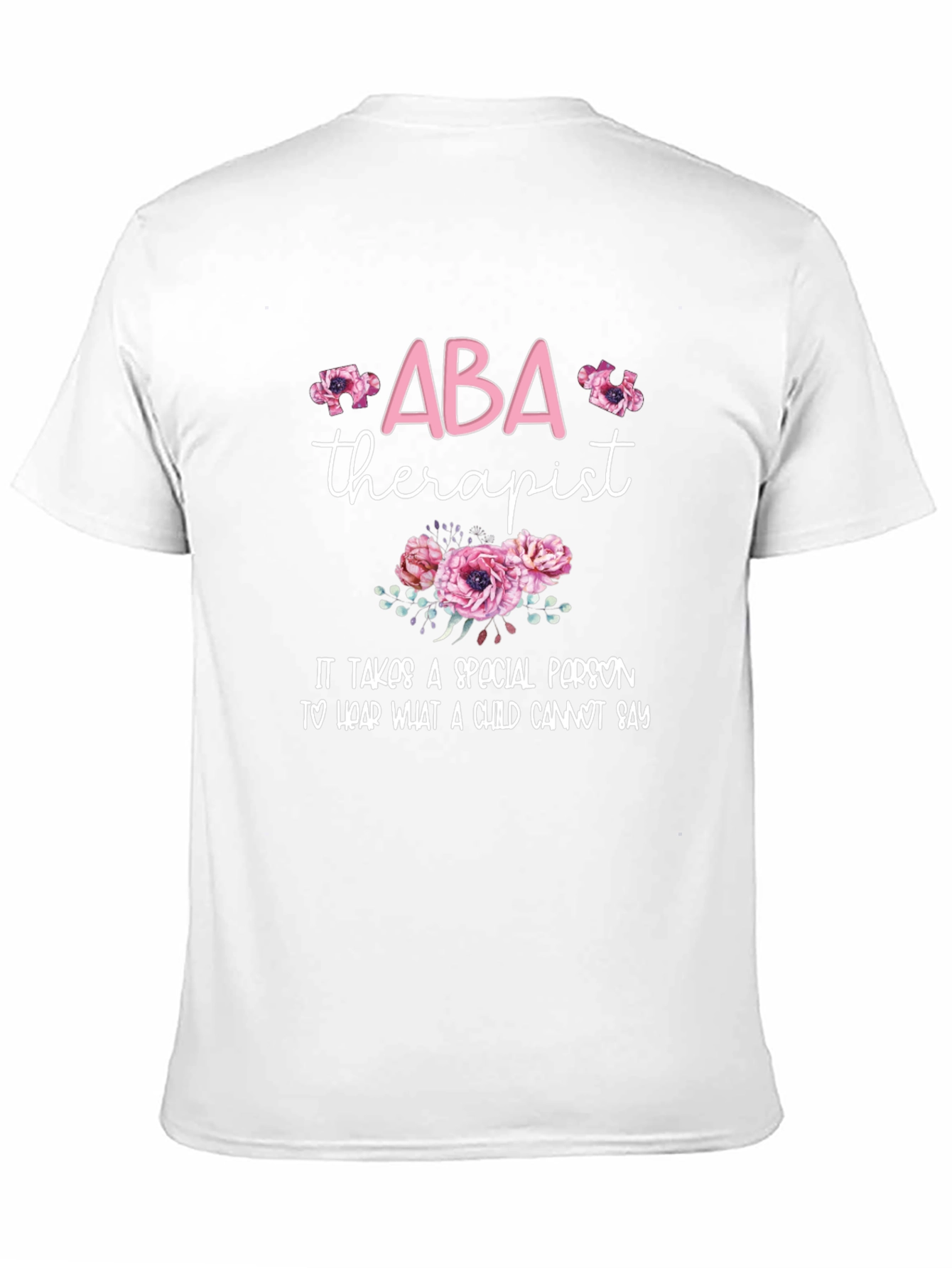 ABA Therapist Floral Graphic T-Shirt