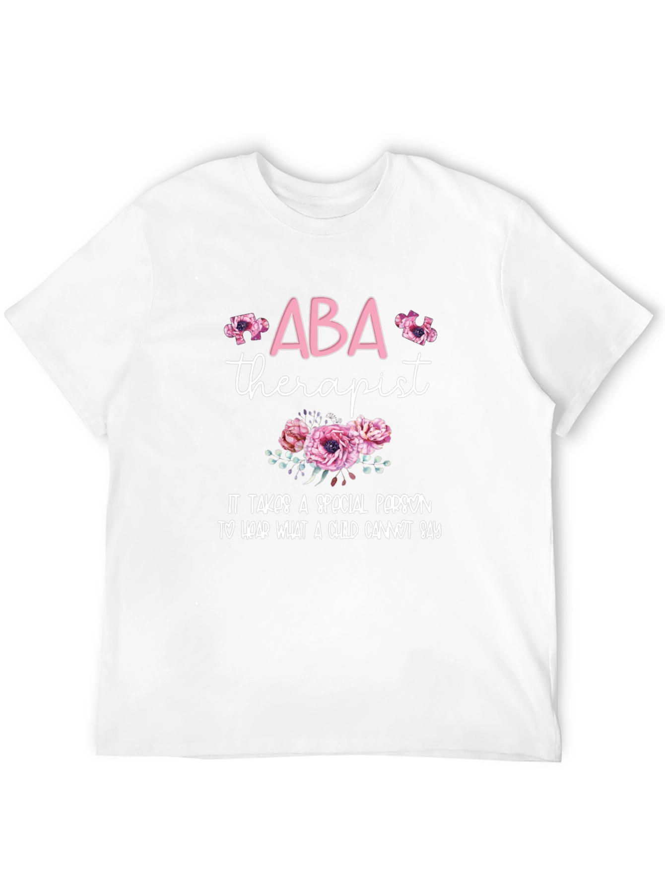 ABA Therapist Floral Graphic T-Shirt