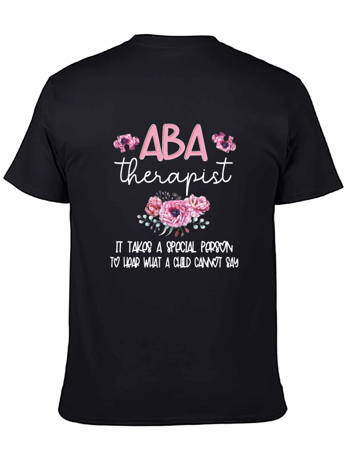 ABA Therapist Floral Graphic T-Shirt