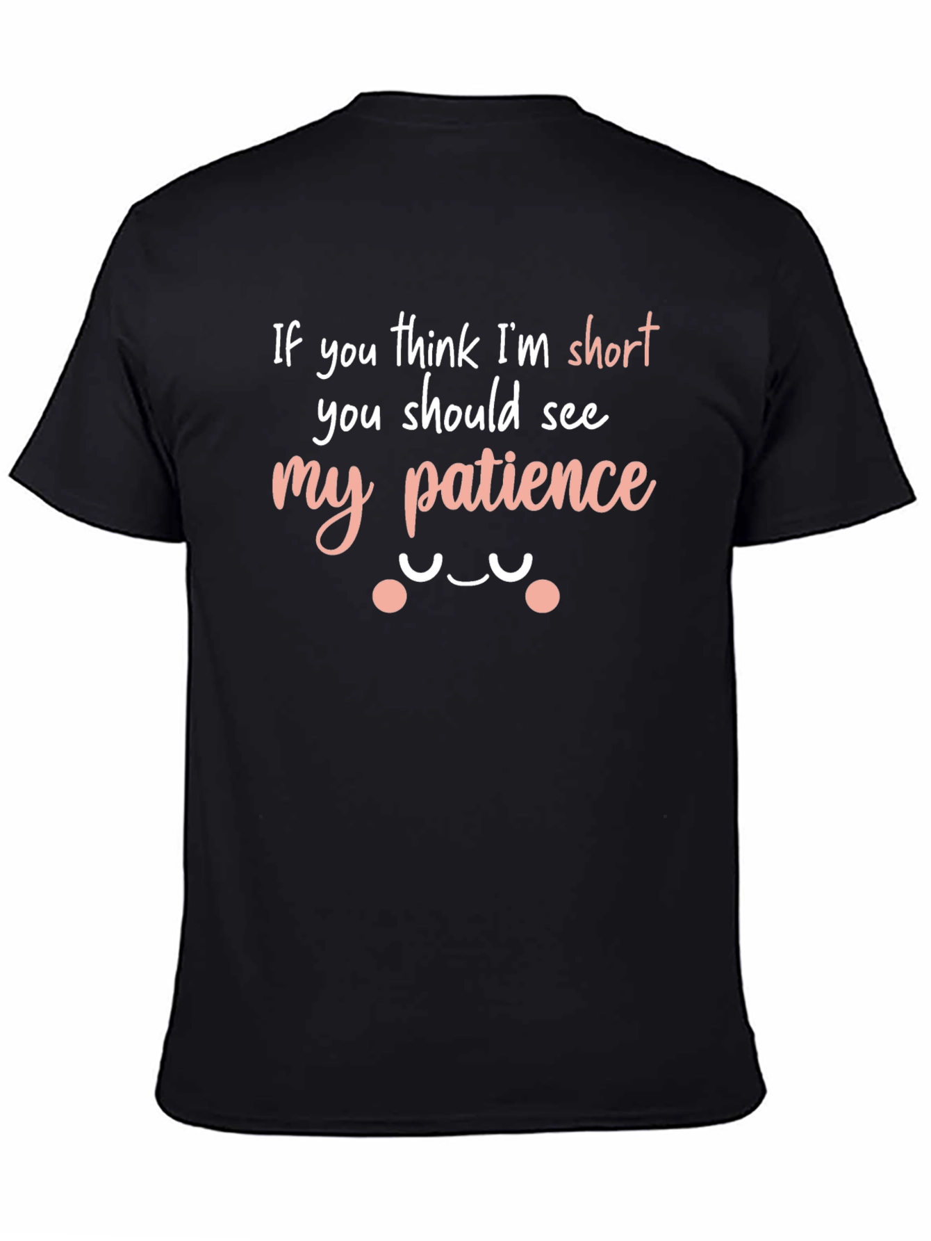 Funny Short Patience Graphic Tee Shirt
