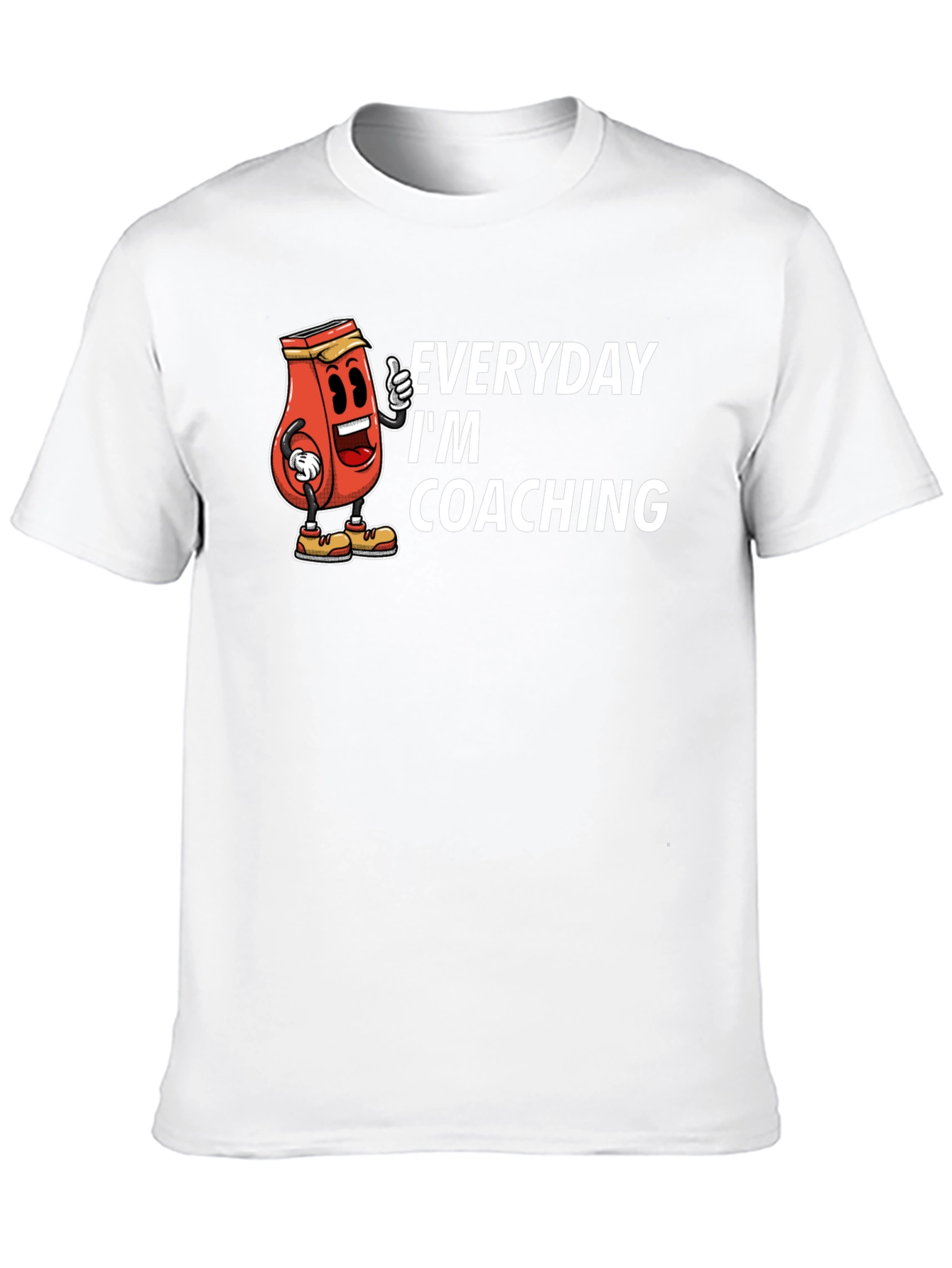 Everyday Im Coaching T-Shirt