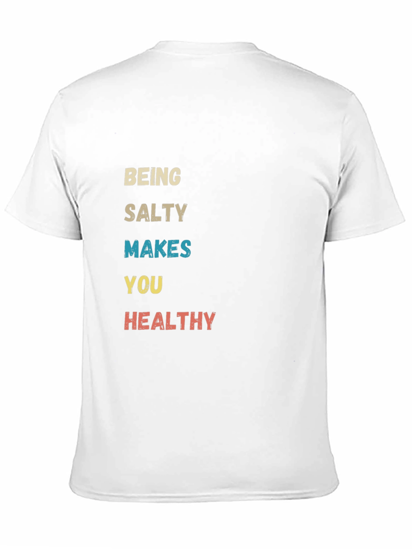 Salty Makes You Healthy Graphic Tee