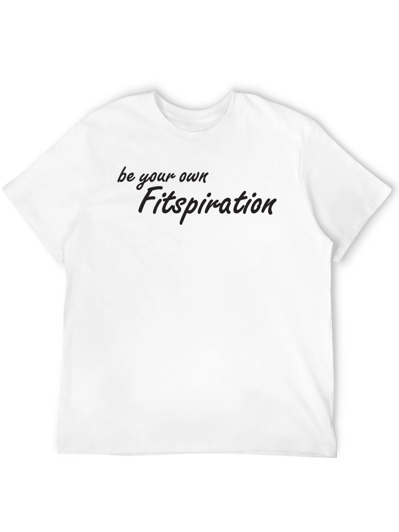Be Your Own Fitspiration Black T-Shirt