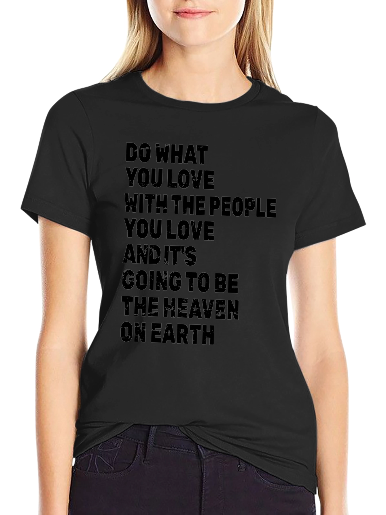Inspirational T-Shirt: Do What You Love Black Cotton Tee