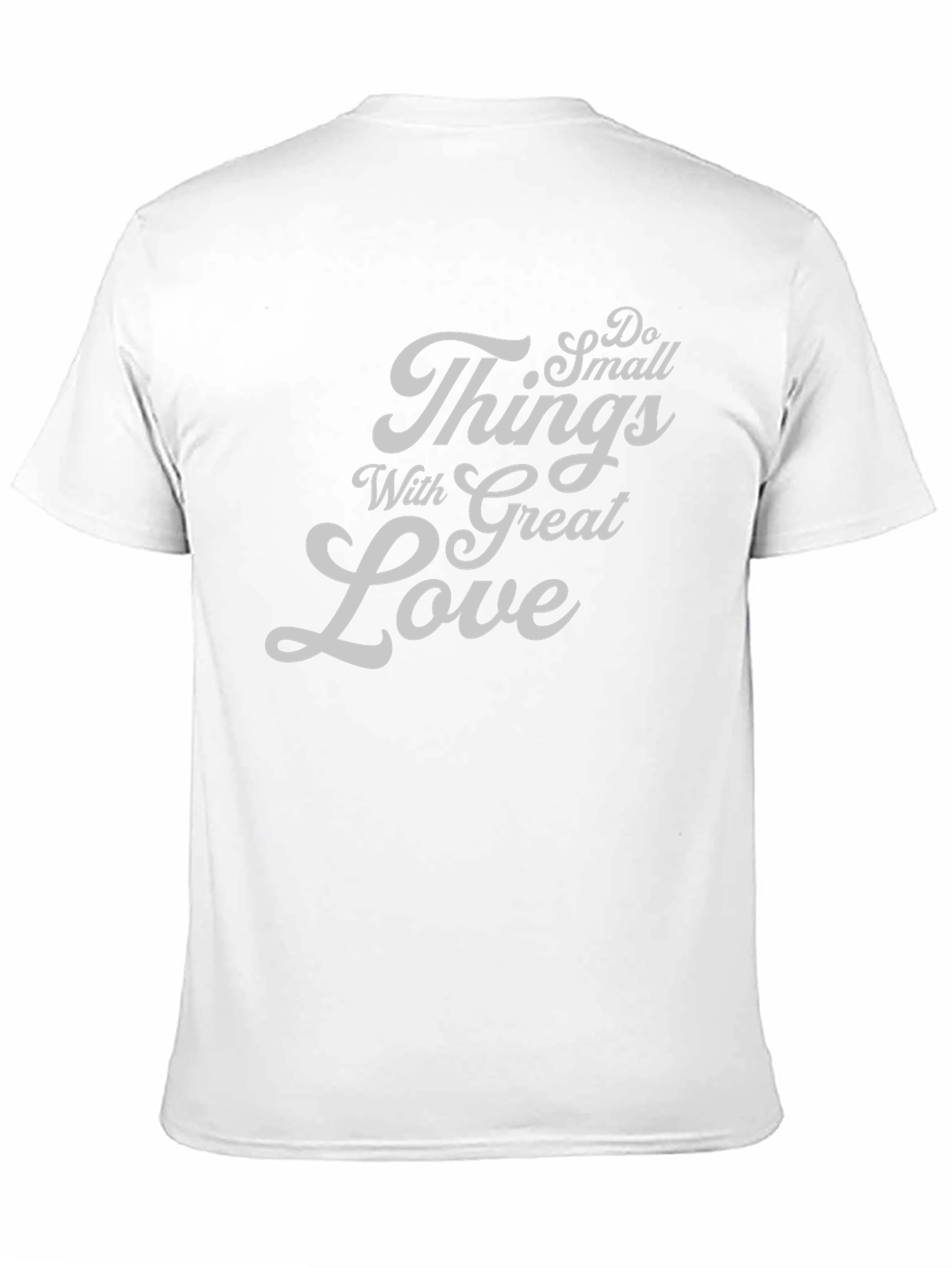Do Small Things With Great Love Graphic Tee