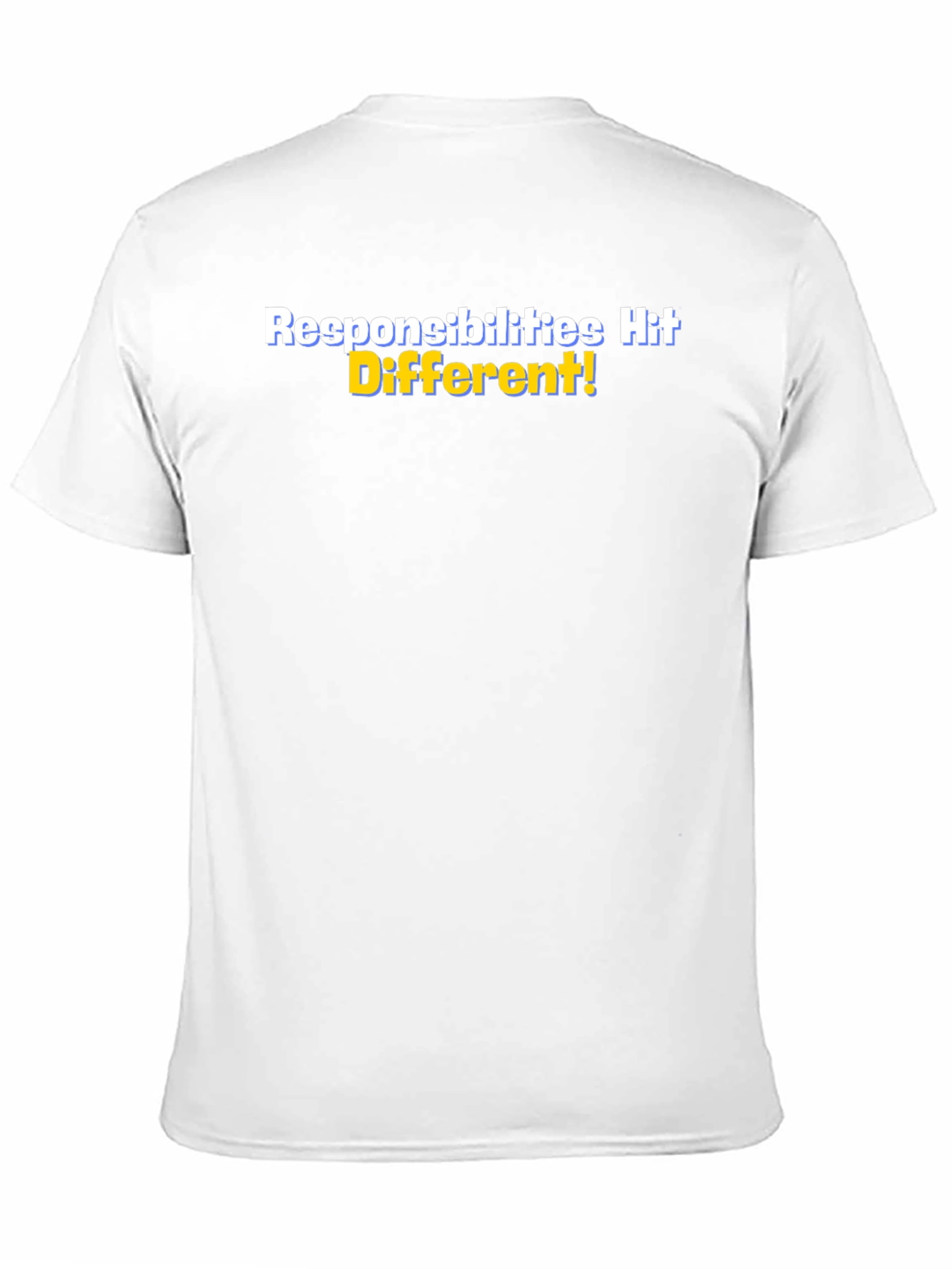 Responsibilities Hit Different! Black T-Shirt