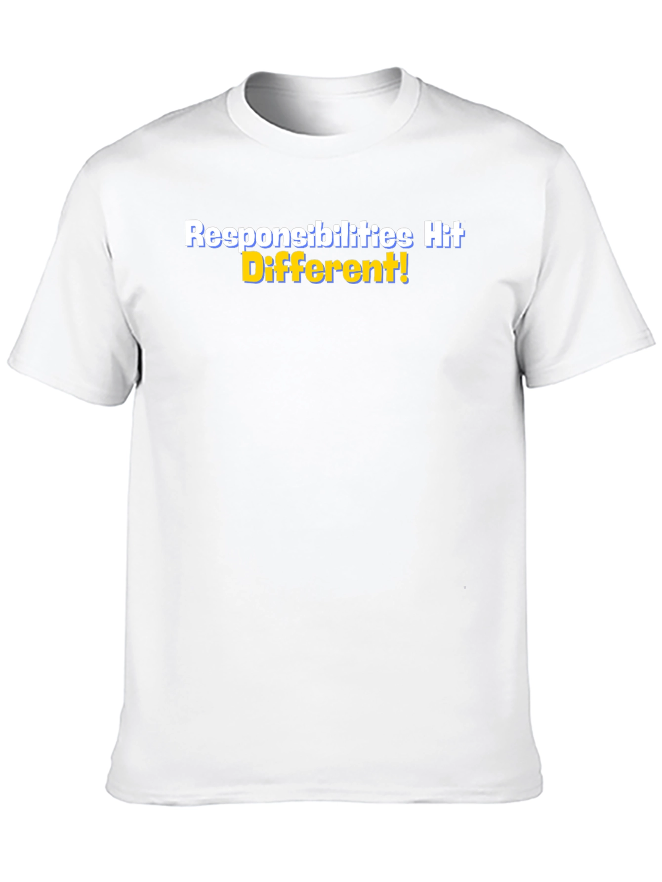Responsibilities Hit Different! Black T-Shirt
