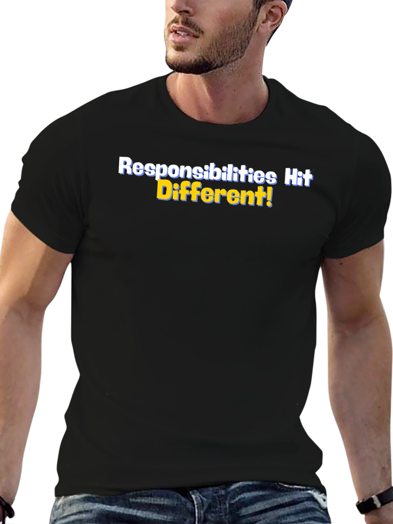 Responsibilities Hit Different! Black T-Shirt