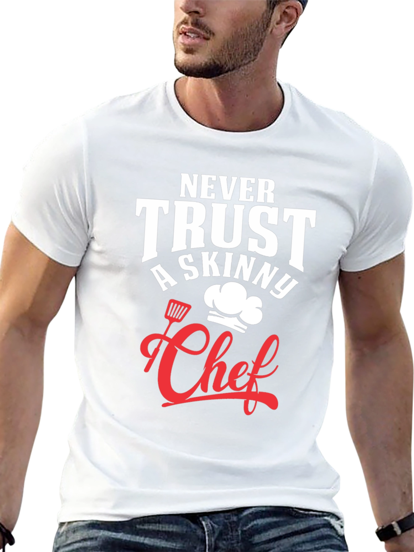 Funny Chef T-Shirt - Never Trust A Skinny Chef