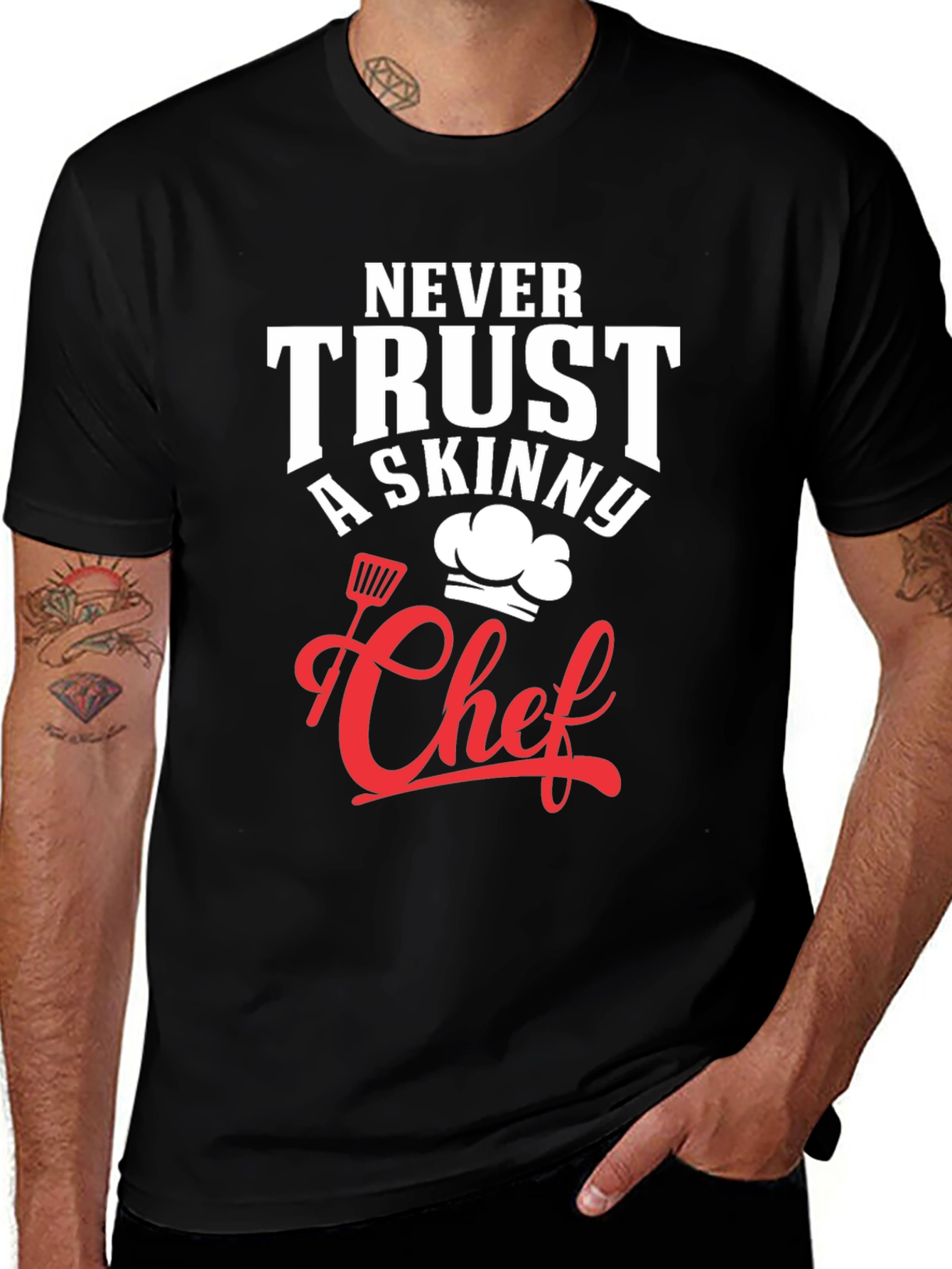 Funny Chef T-Shirt - Never Trust A Skinny Chef