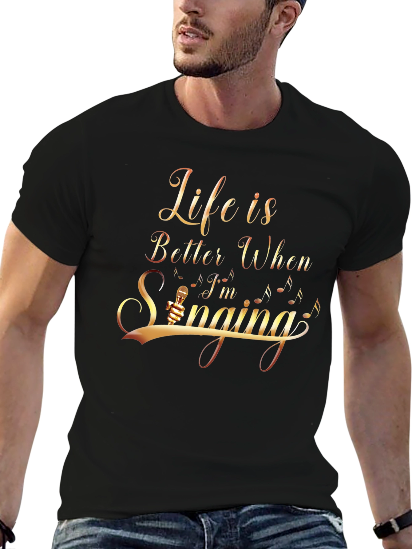 Life Is Better When Im Singing T-Shirt