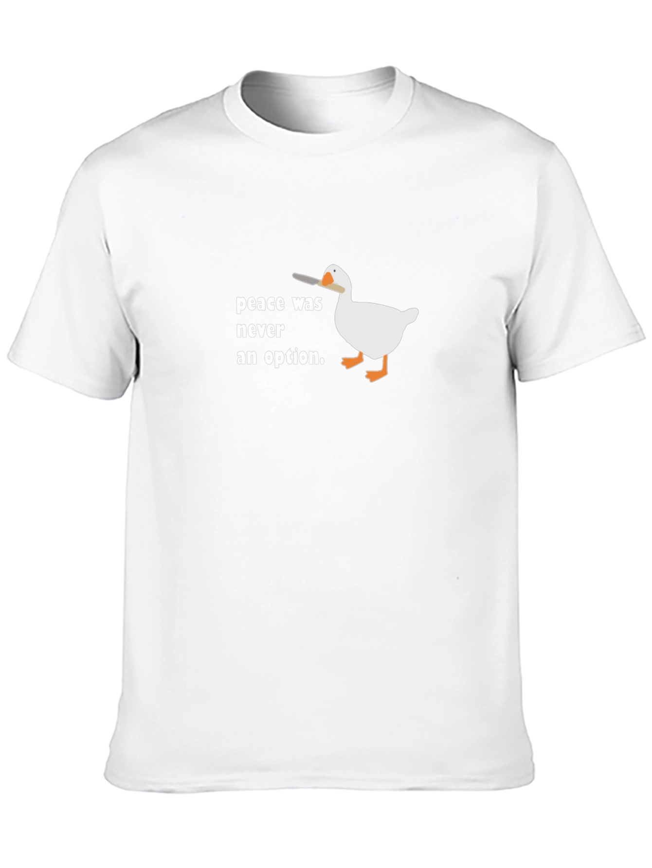 Peace Was Never An Option Goose T-Shirt