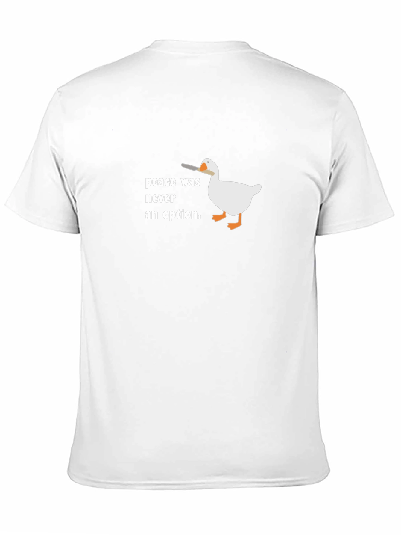 Peace Was Never An Option Goose T-Shirt