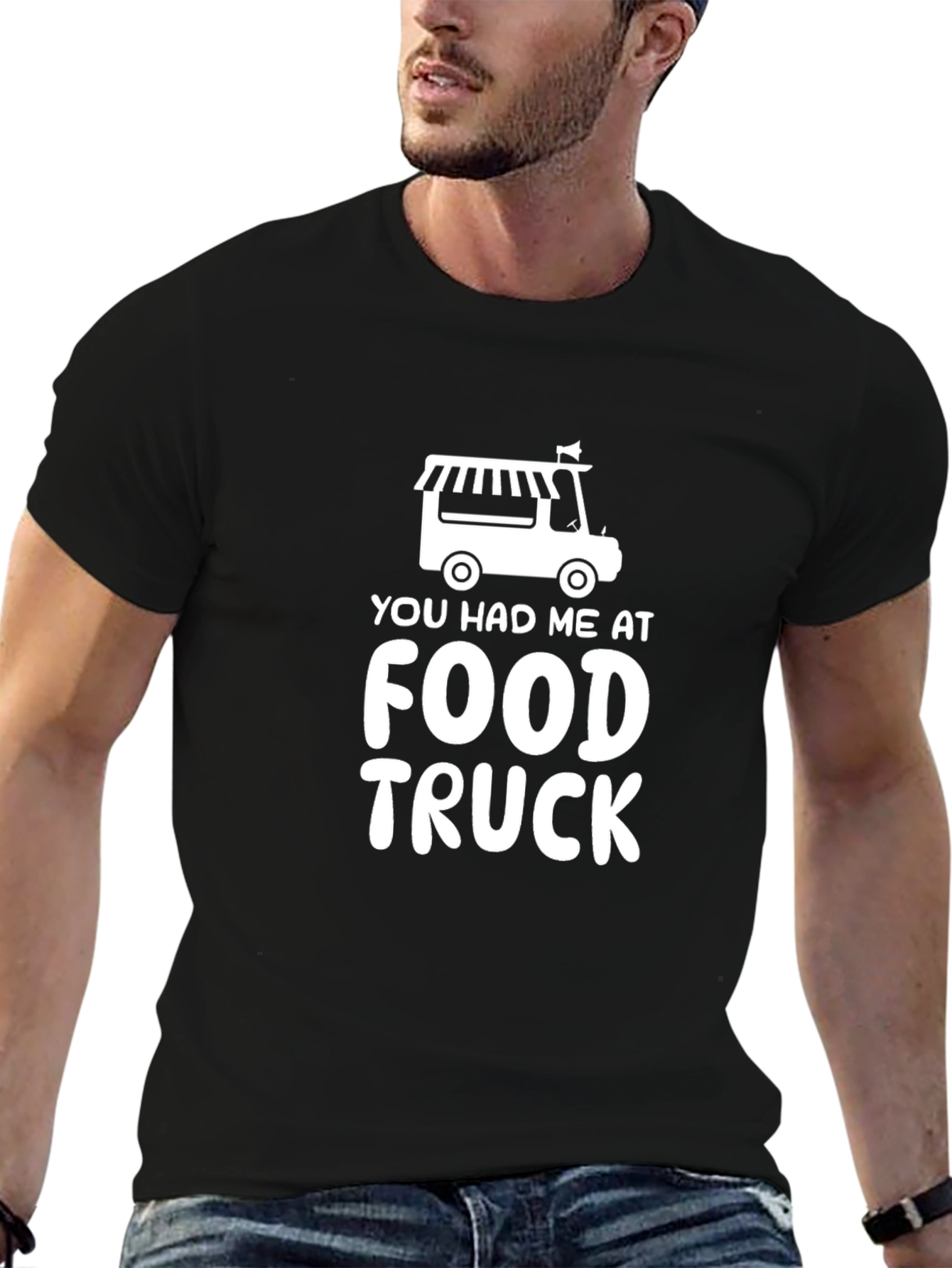 You Had Me At Food Truck T-Shirt
