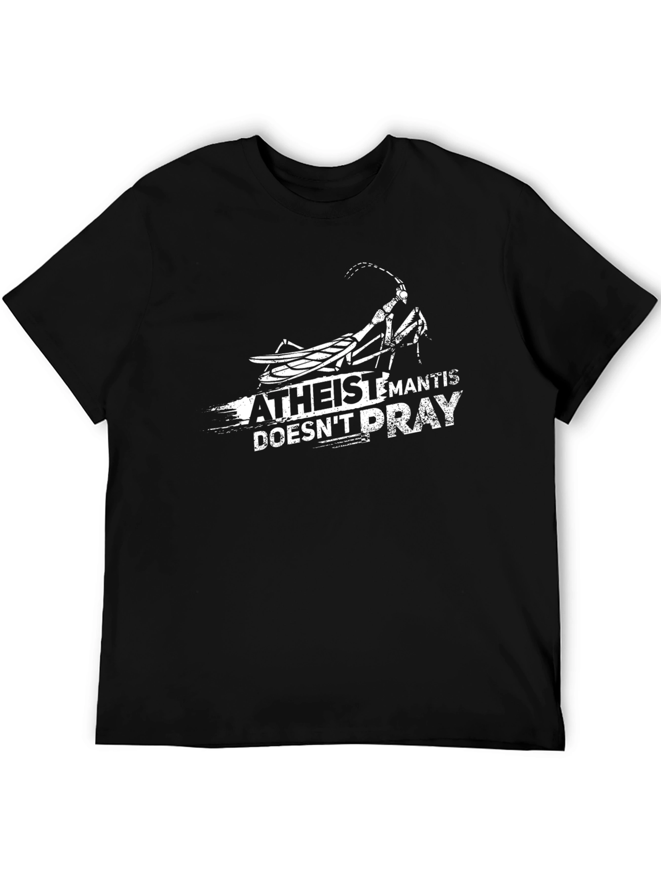 Atheist Mantis T-Shirt - Doesnt Pray Funny Tee