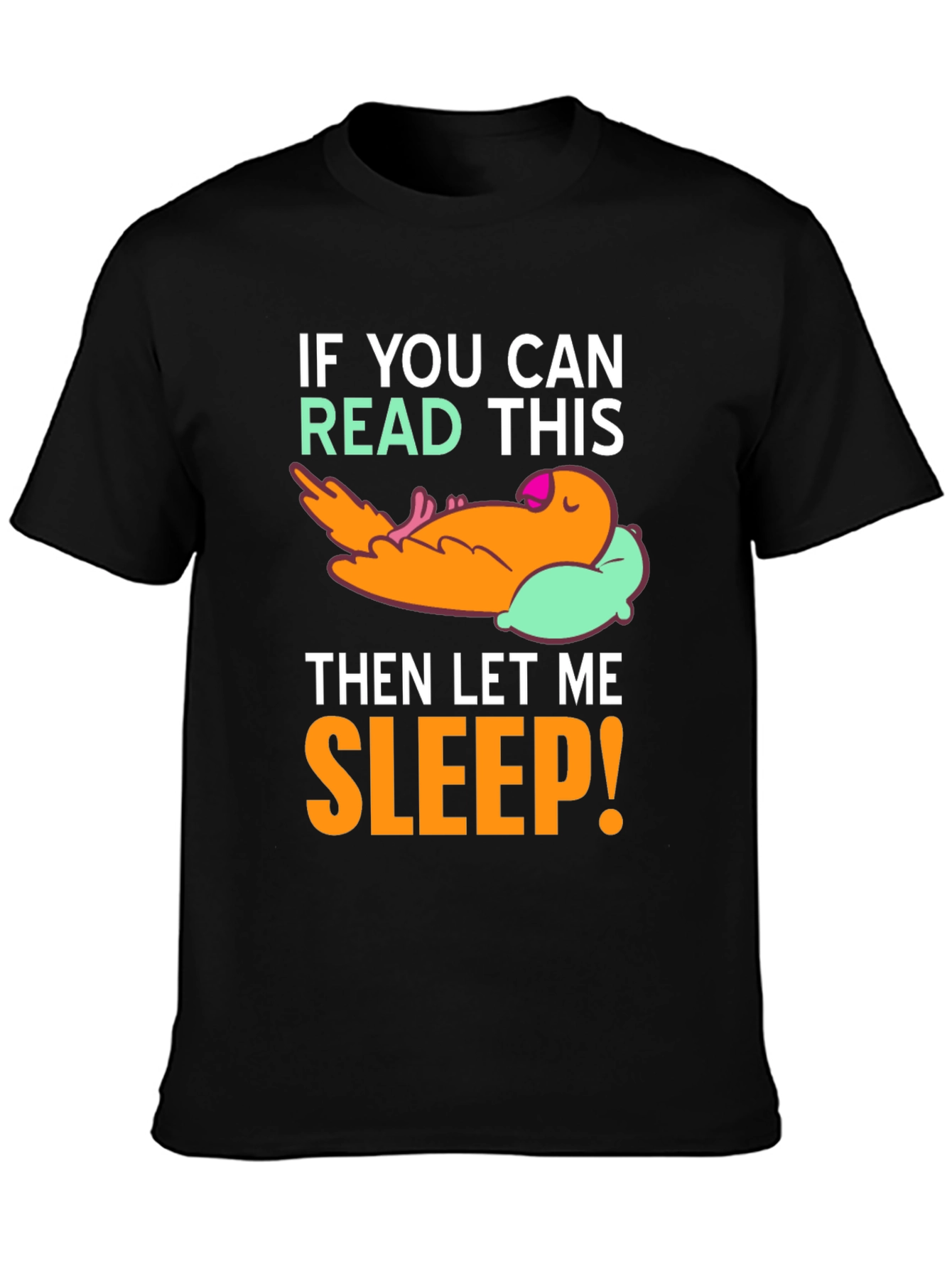 Sleepy Bird Graphic T-Shirt - Funny Slogan Tee