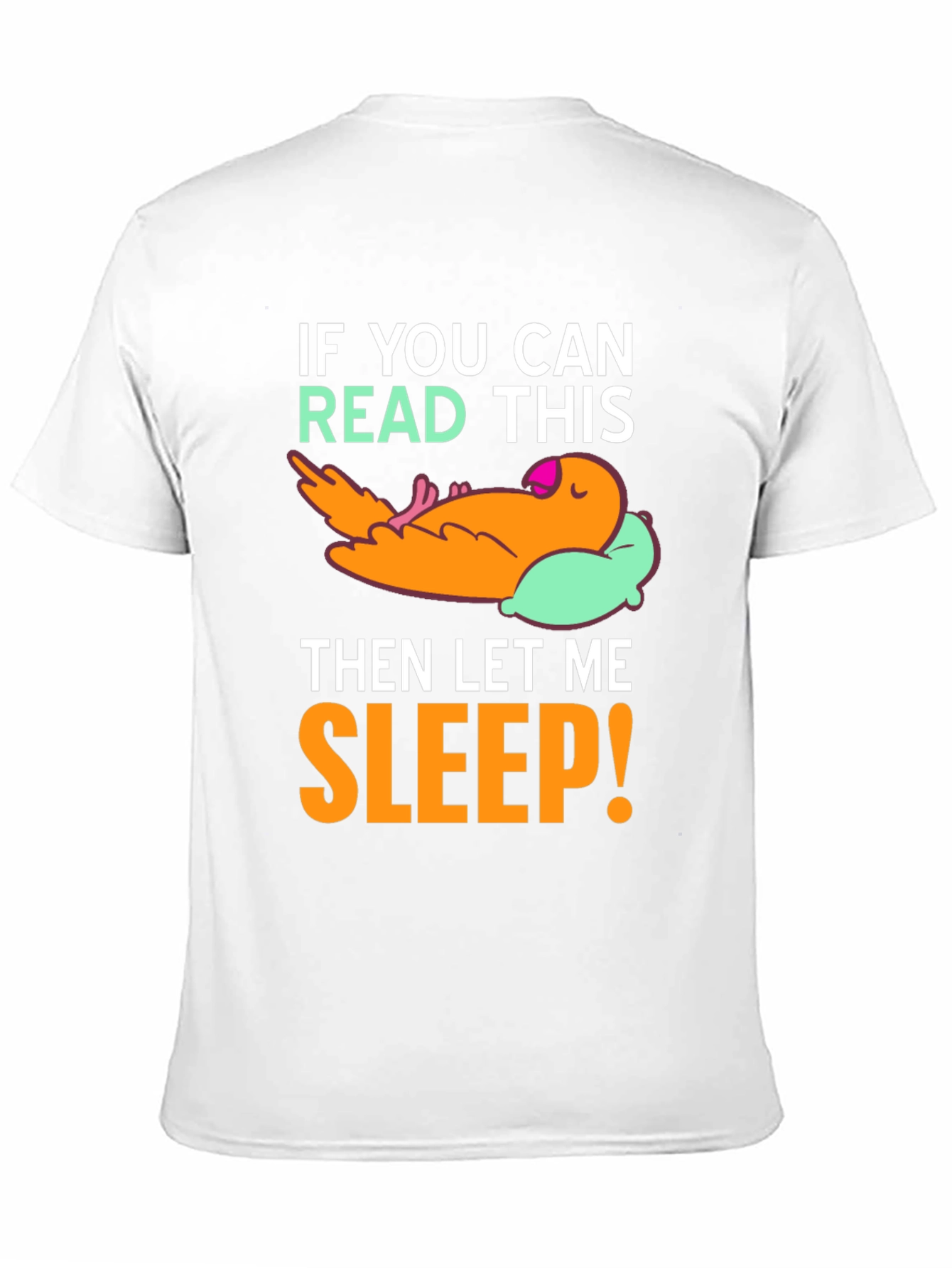 Sleepy Bird Graphic T-Shirt - Funny Slogan Tee