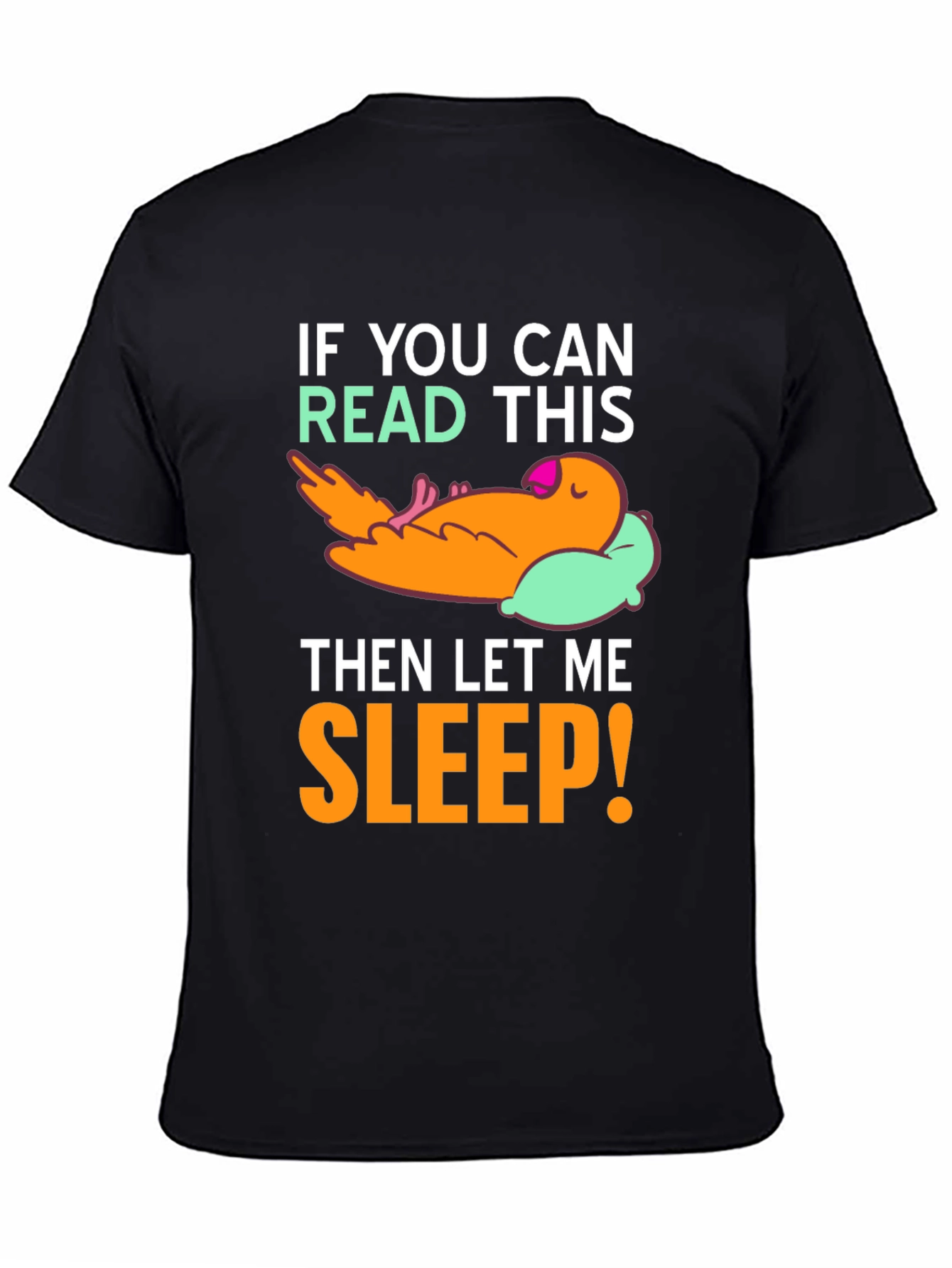 Sleepy Bird Graphic T-Shirt - Funny Slogan Tee