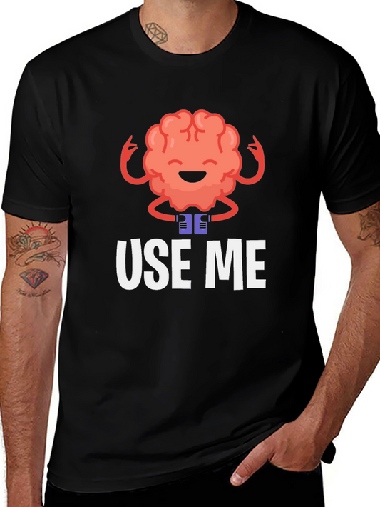 Brain Use Me Funny Graphic Tee - Black Cotton T-Shirt