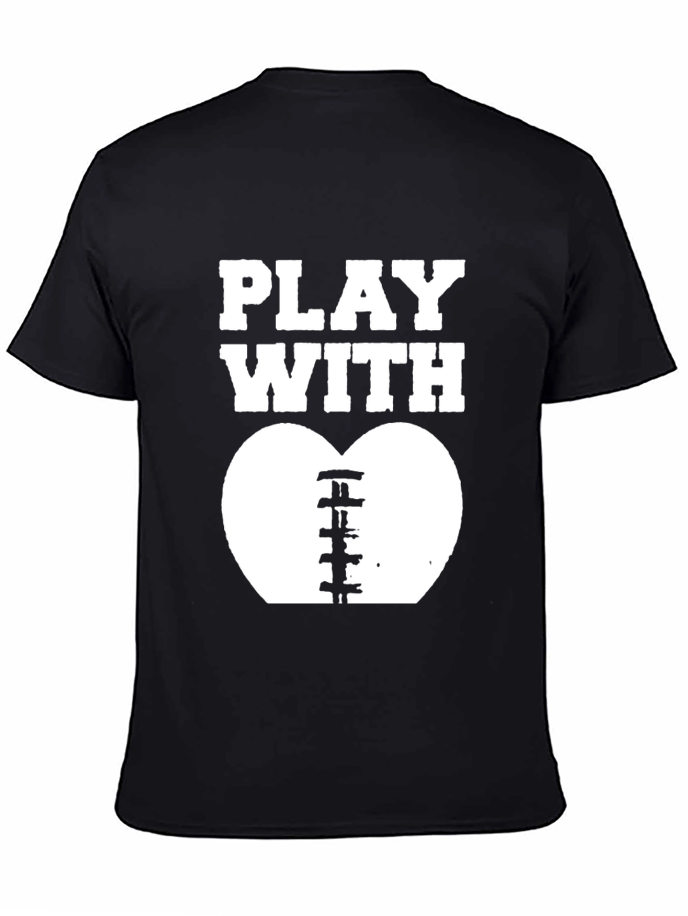 Play With My Heart Football T-Shirt