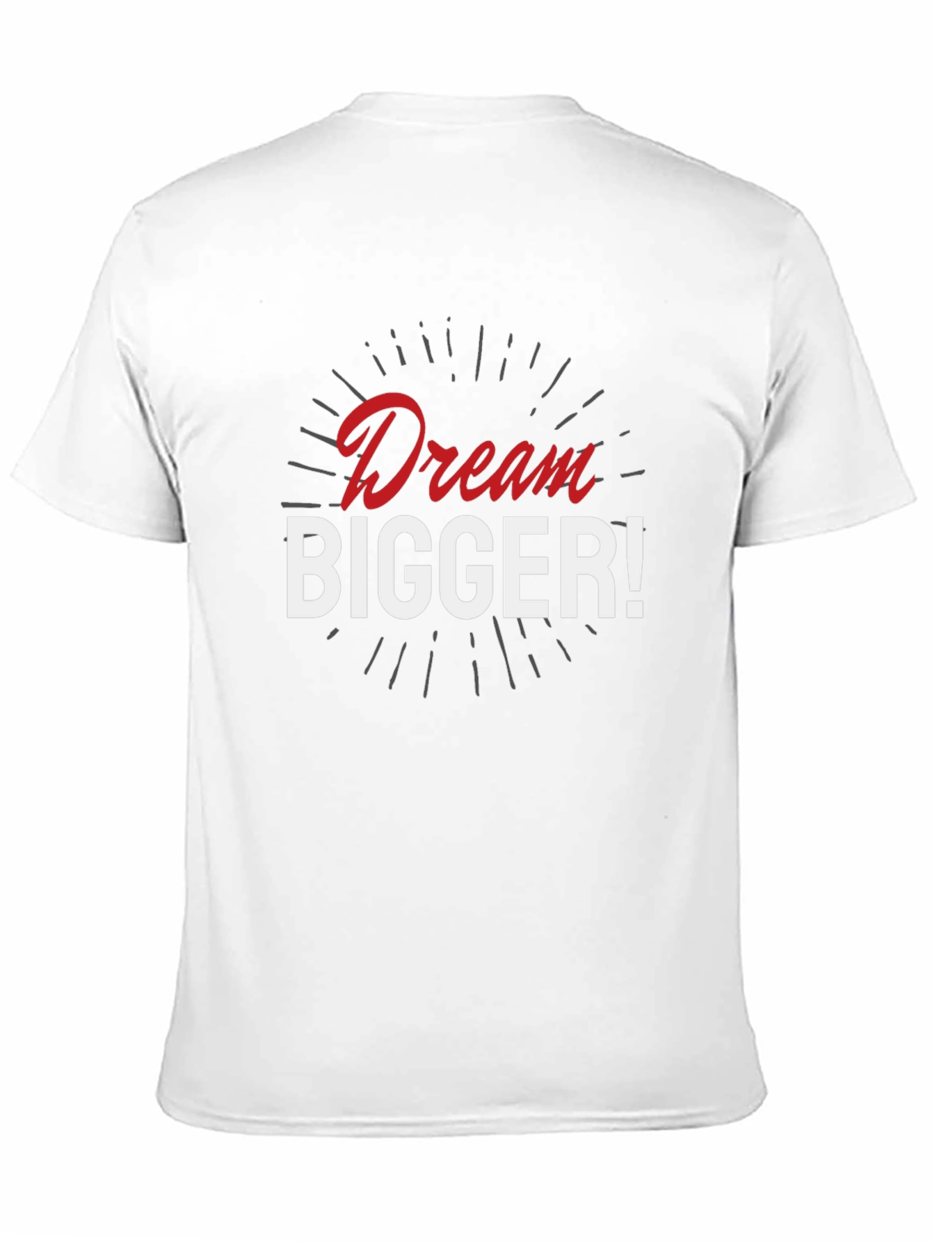 Dream Bigger Graphic T-Shirt