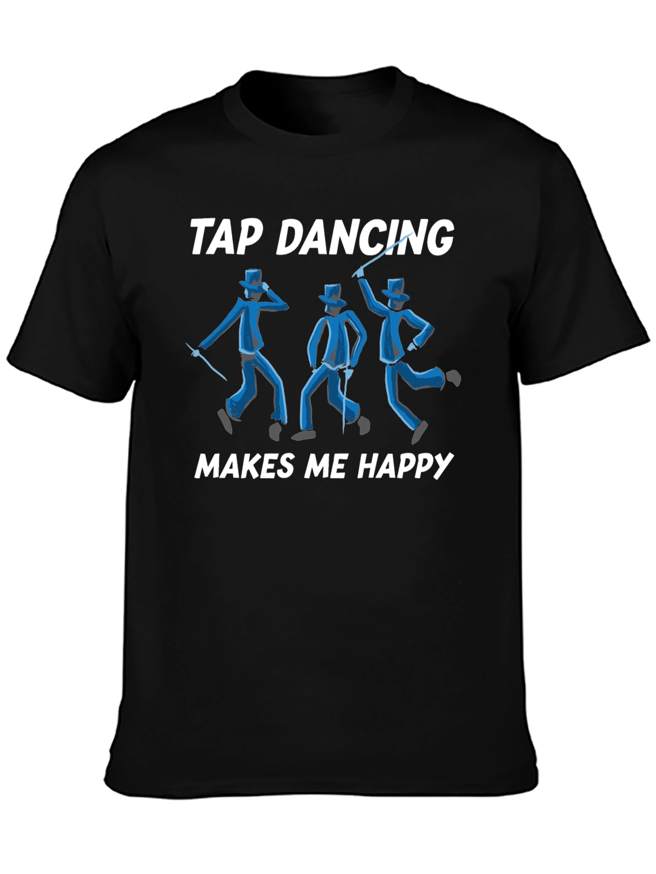 Tap Dancing Makes Me Happy T-Shirt