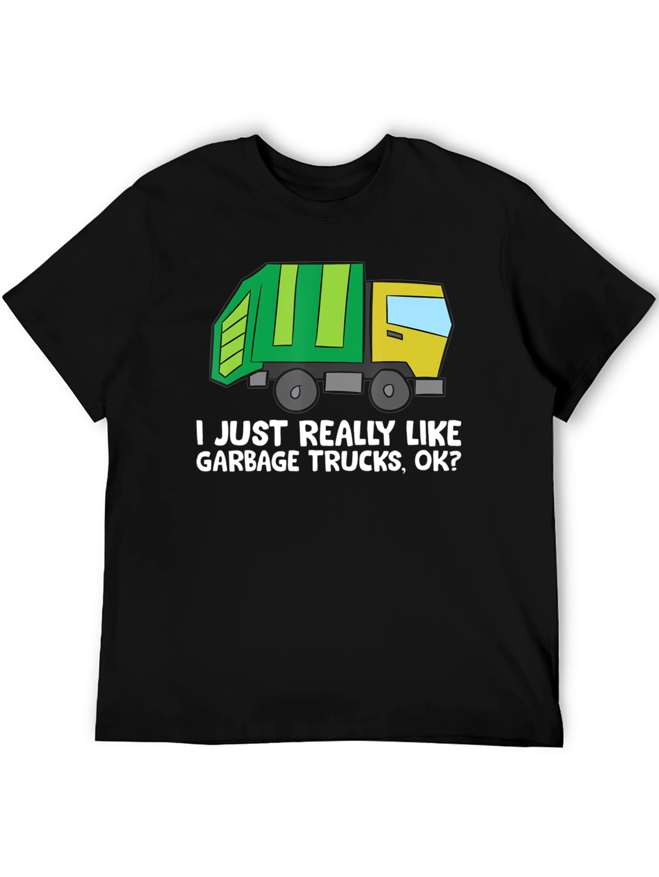 Garbage Truck Lover T-Shirt - Novelty Tee