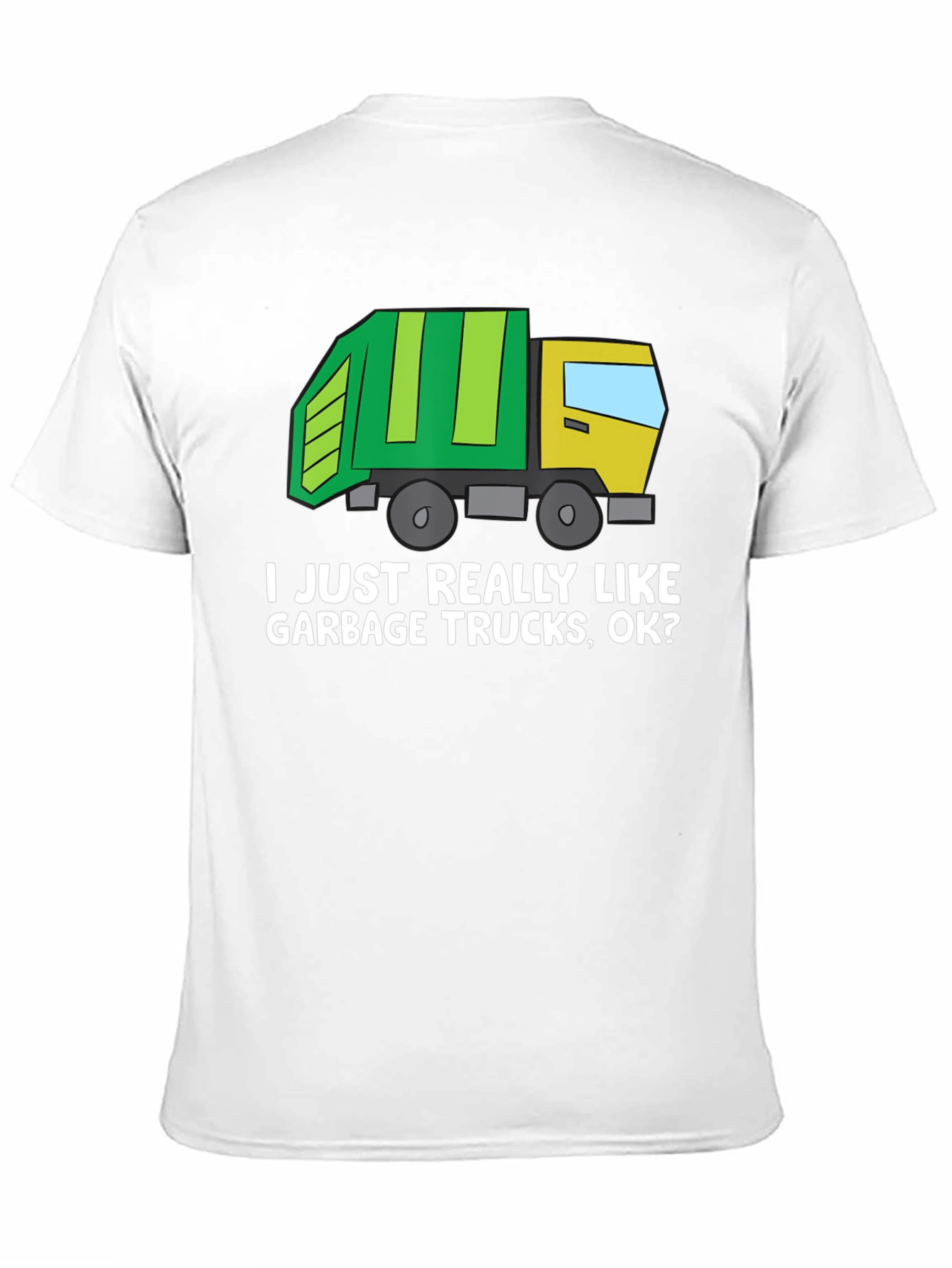 Garbage Truck Lover T-Shirt - Novelty Tee