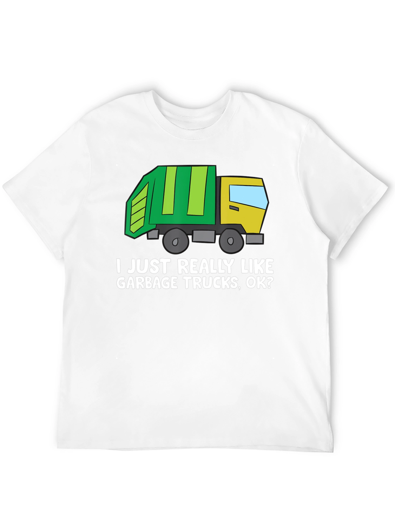 Garbage Truck Lover T-Shirt - Novelty Tee