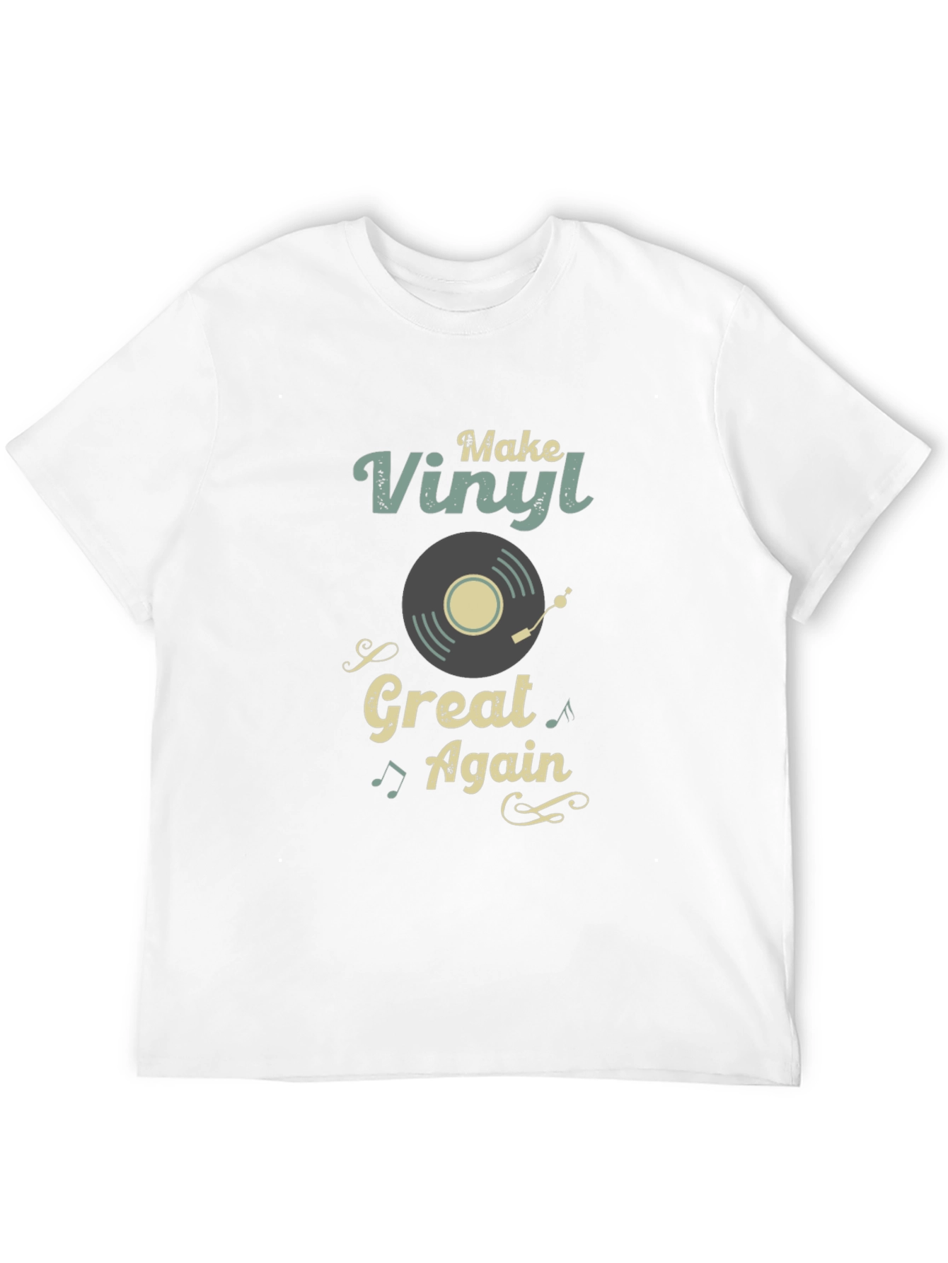 Make Vinyl Great Again T-Shirt
