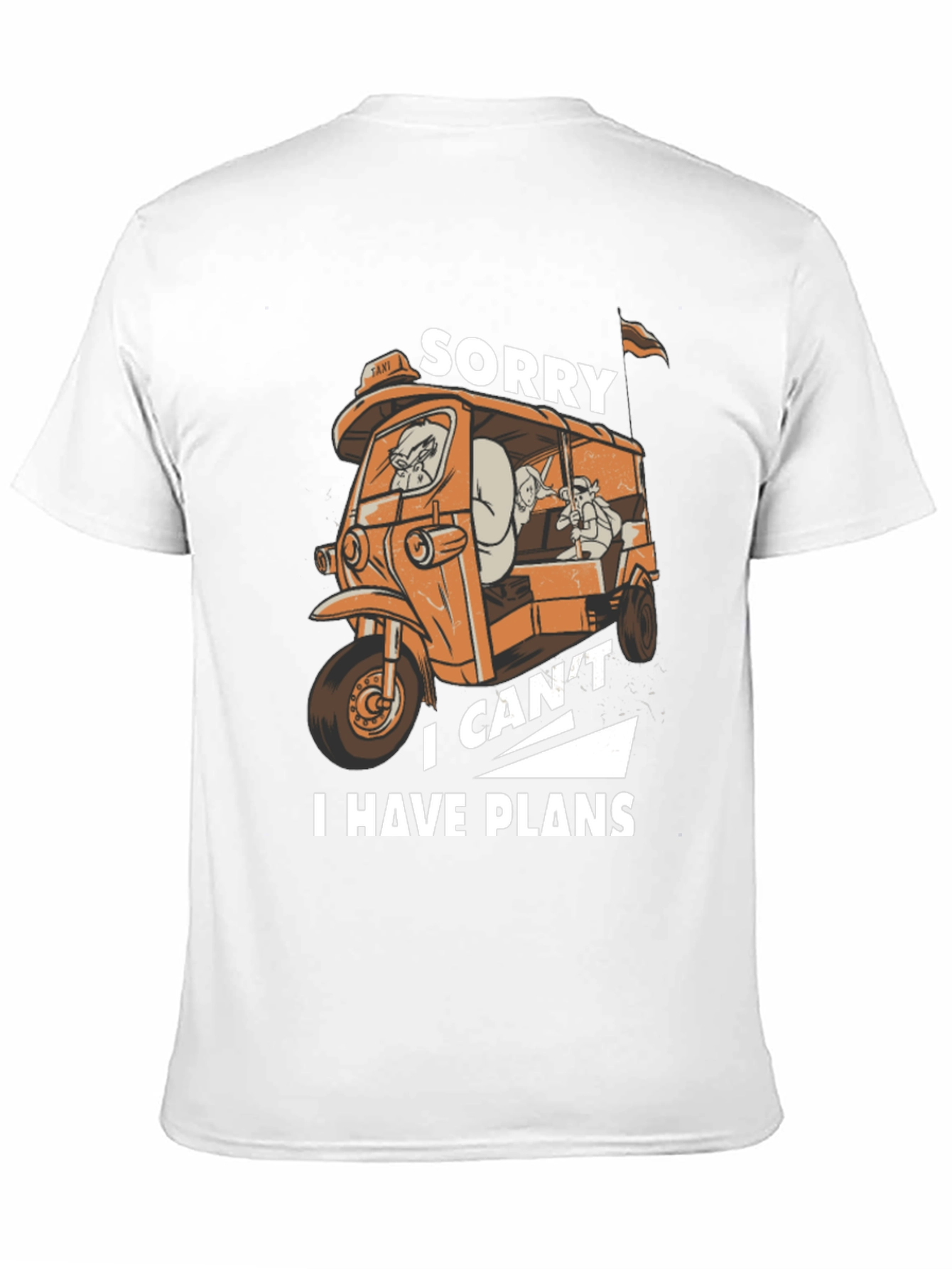 Sorry I Have Plans T-Shirt