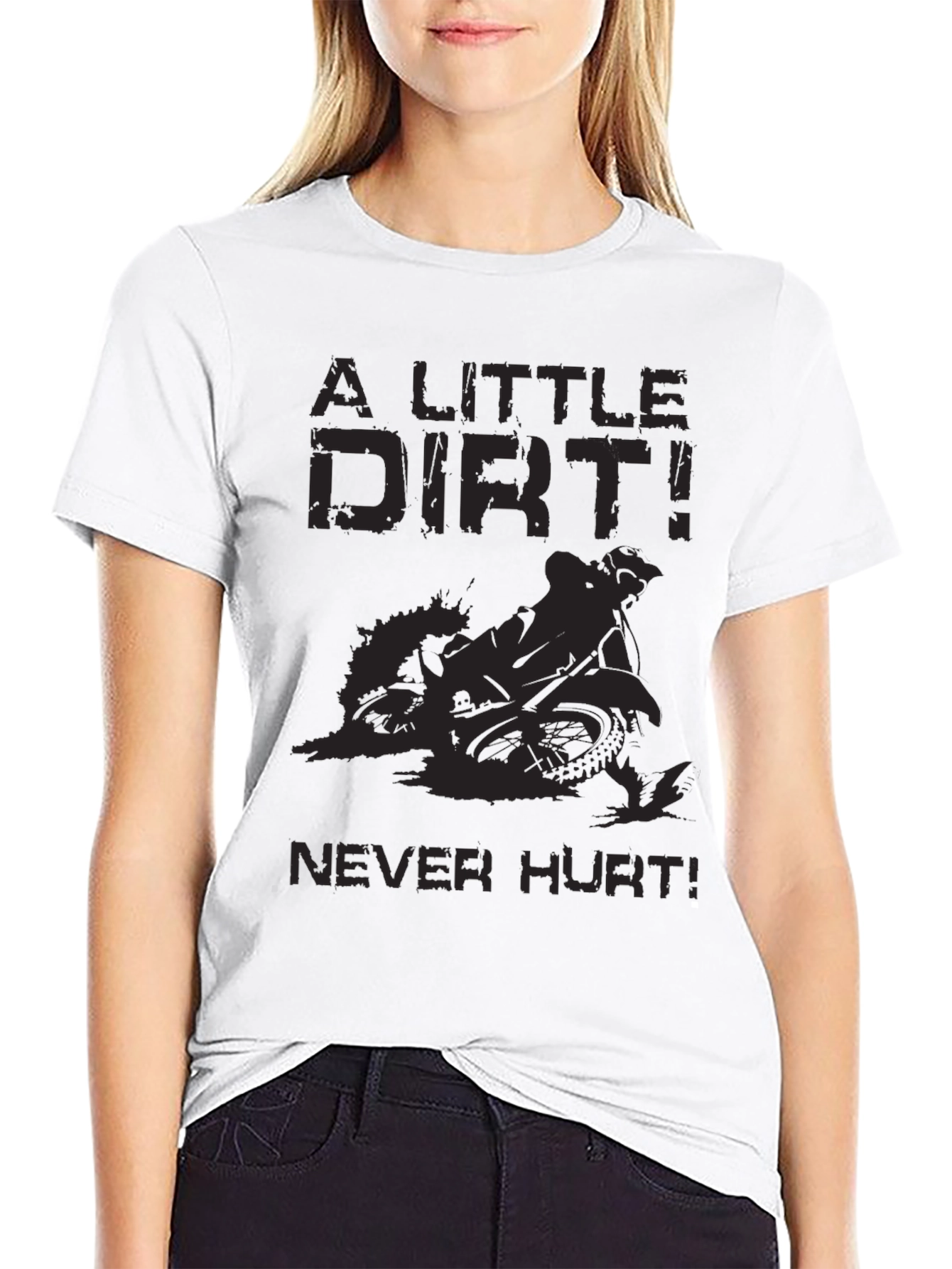 A Little Dirt Never Hurt Black T-Shirt