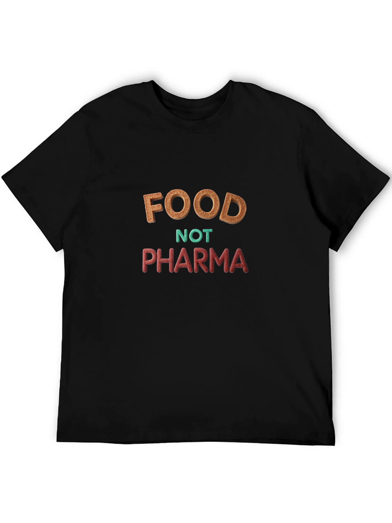 Food Not Pharma Black T-Shirt
