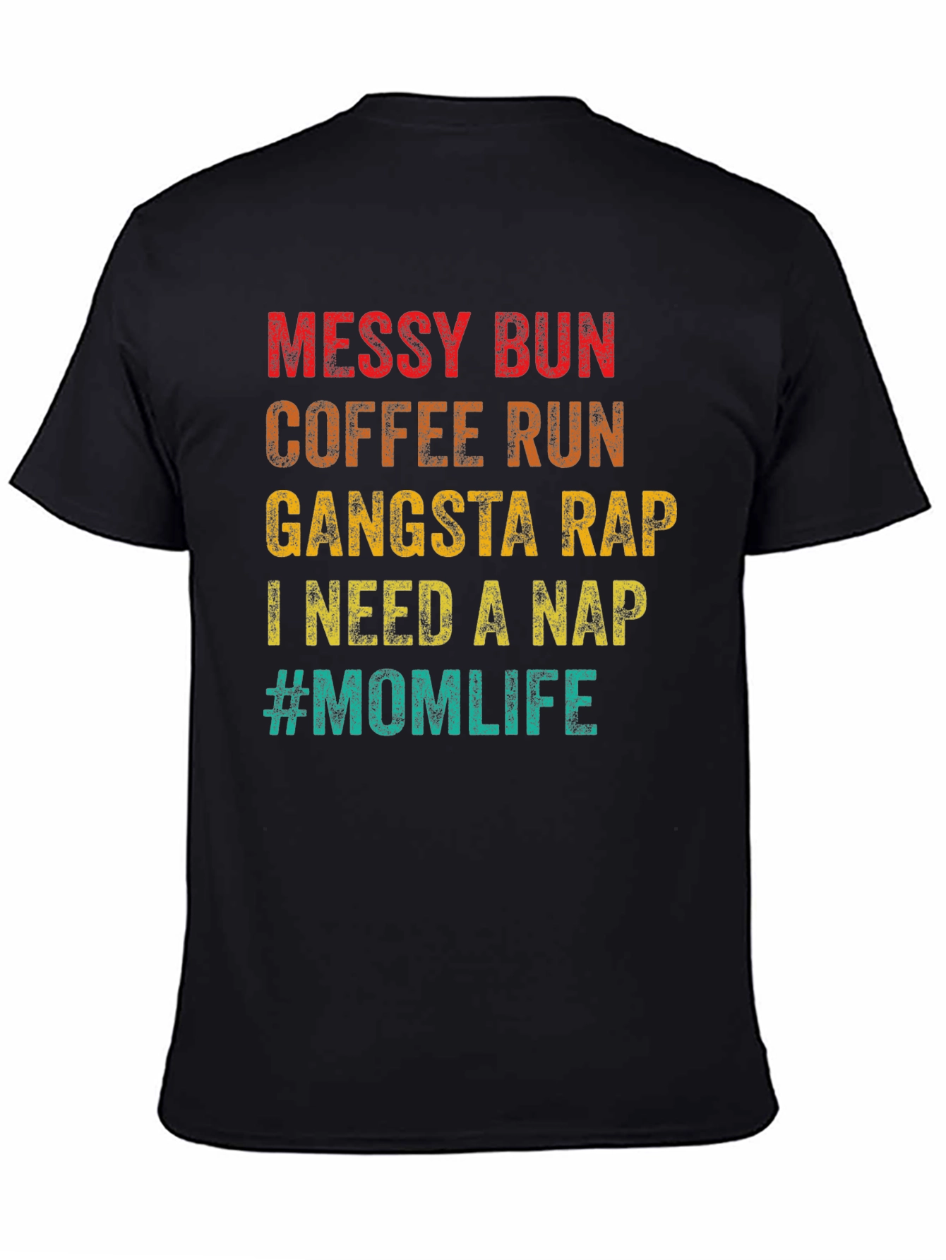 Messy Bun Mom Life Graphic T-Shirt
