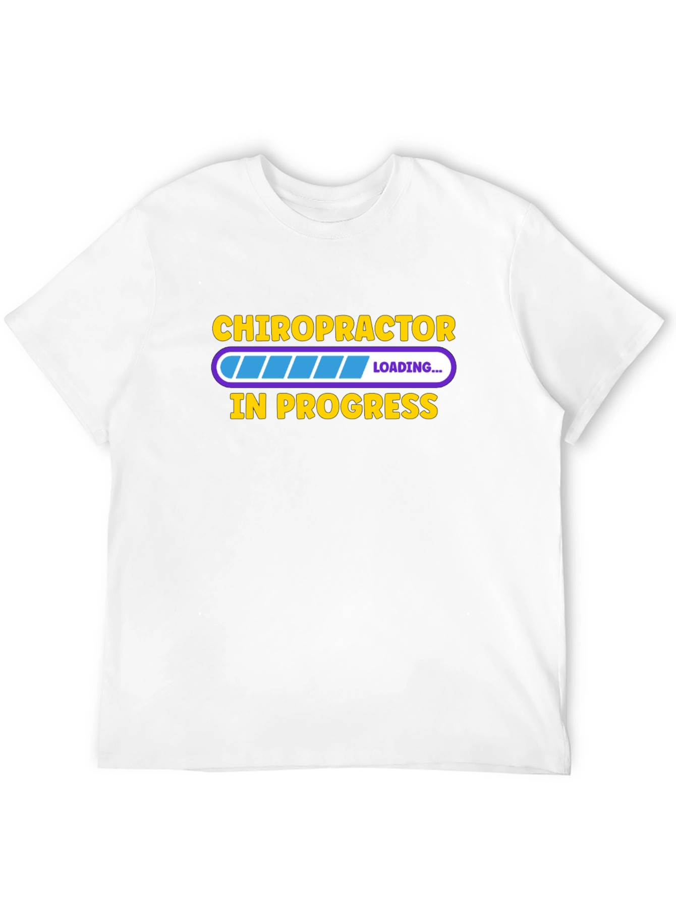 Chiropractor In Progress Graphic T-Shirt